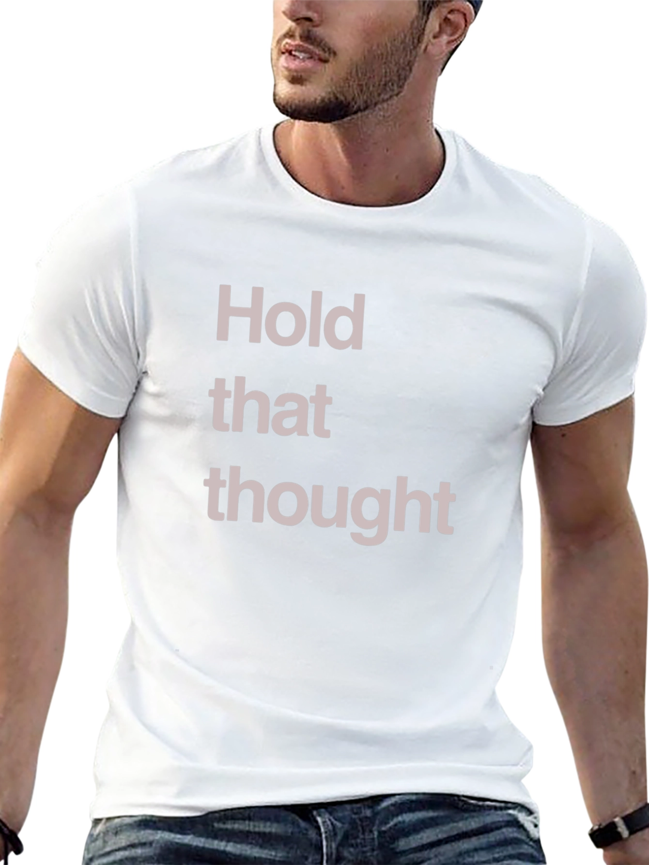 Hold That Thought Graphic T-Shirt