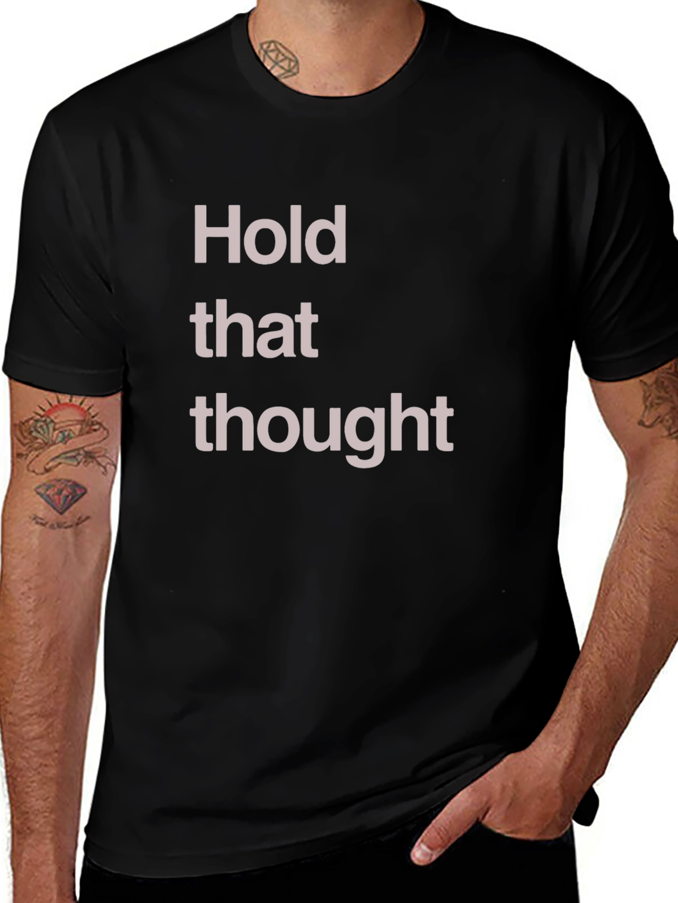 Hold That Thought Graphic T-Shirt