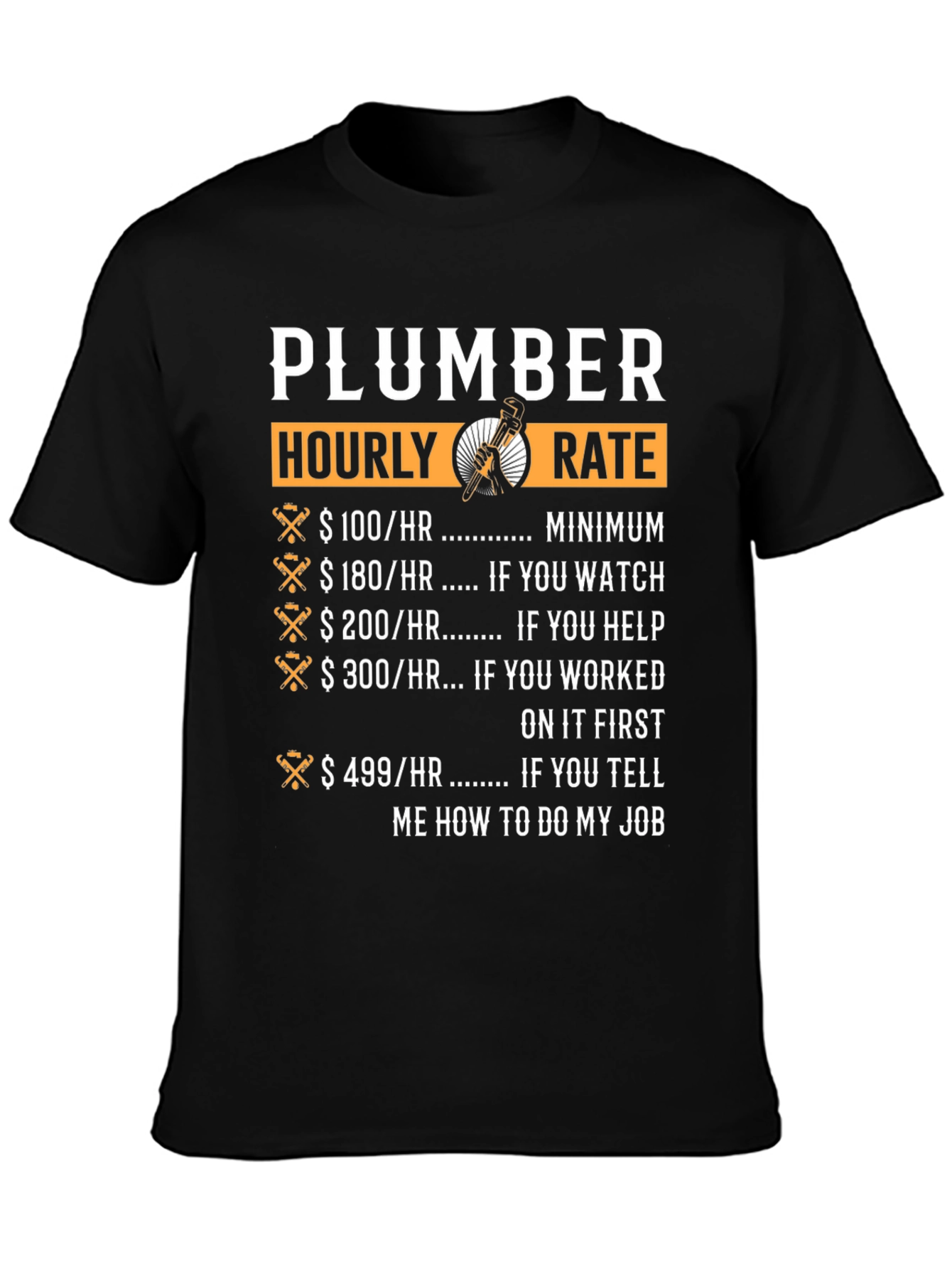 Plumber Hourly Rate Novelty T-Shirt