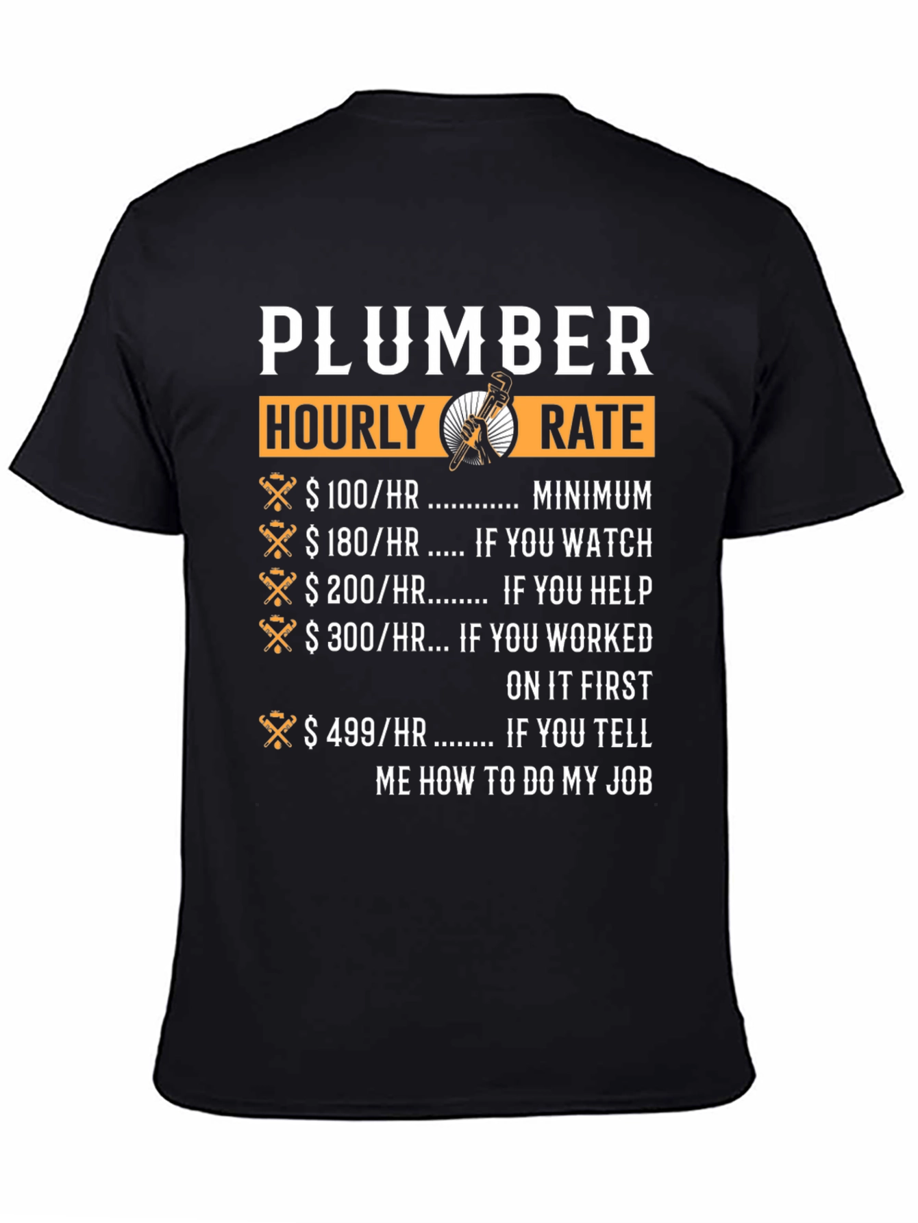 Plumber Hourly Rate Novelty T-Shirt