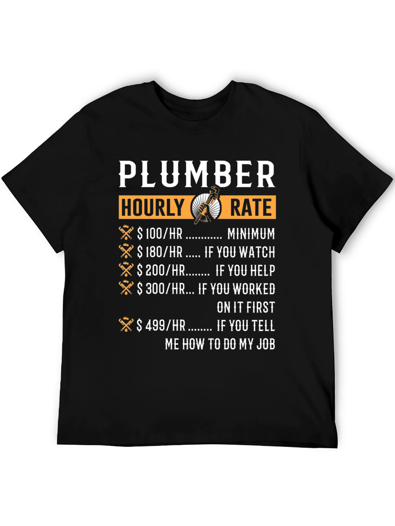 Plumber Hourly Rate Novelty T-Shirt