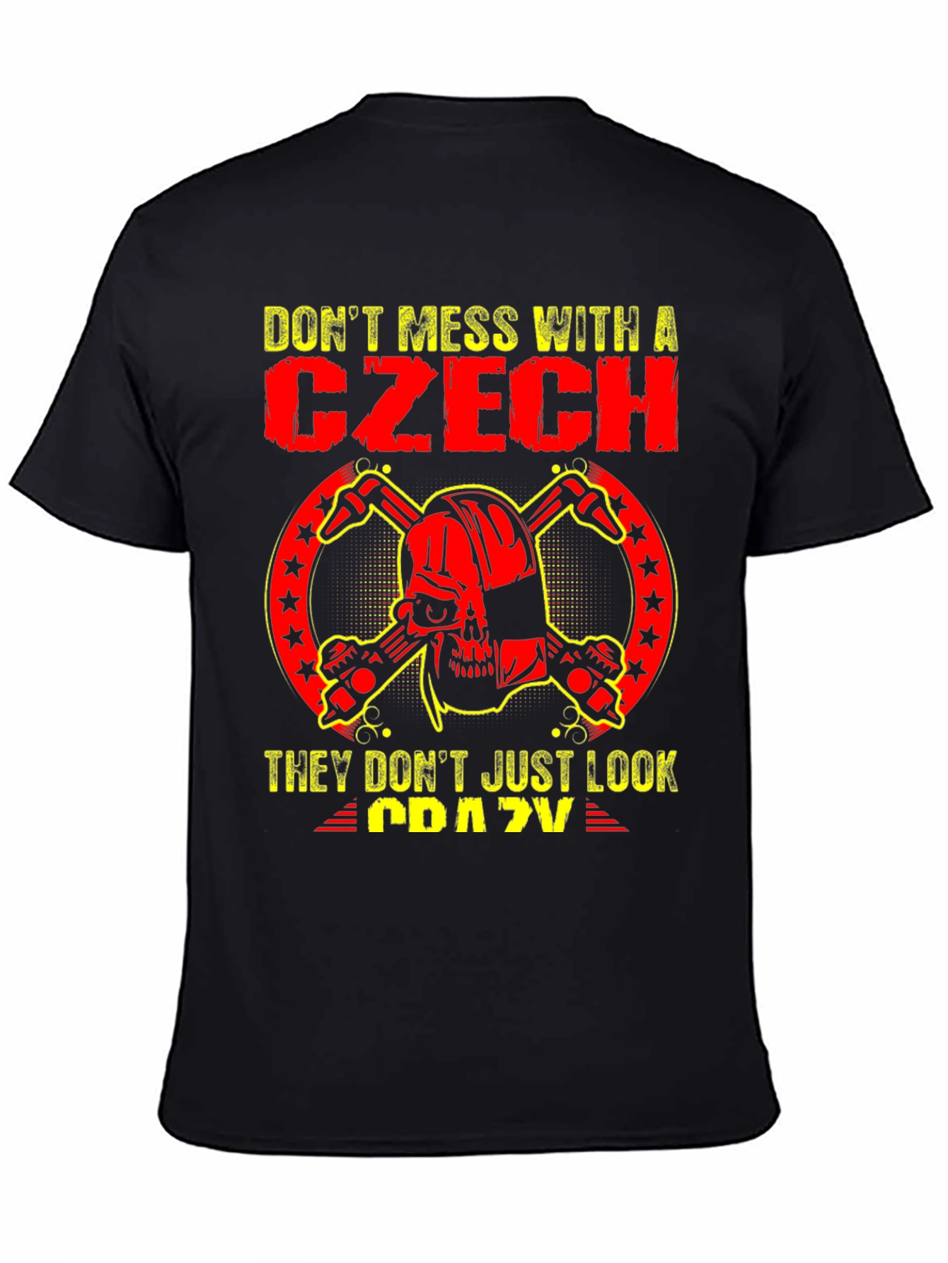 Dont Mess With a Czech Graphic T-Shirt