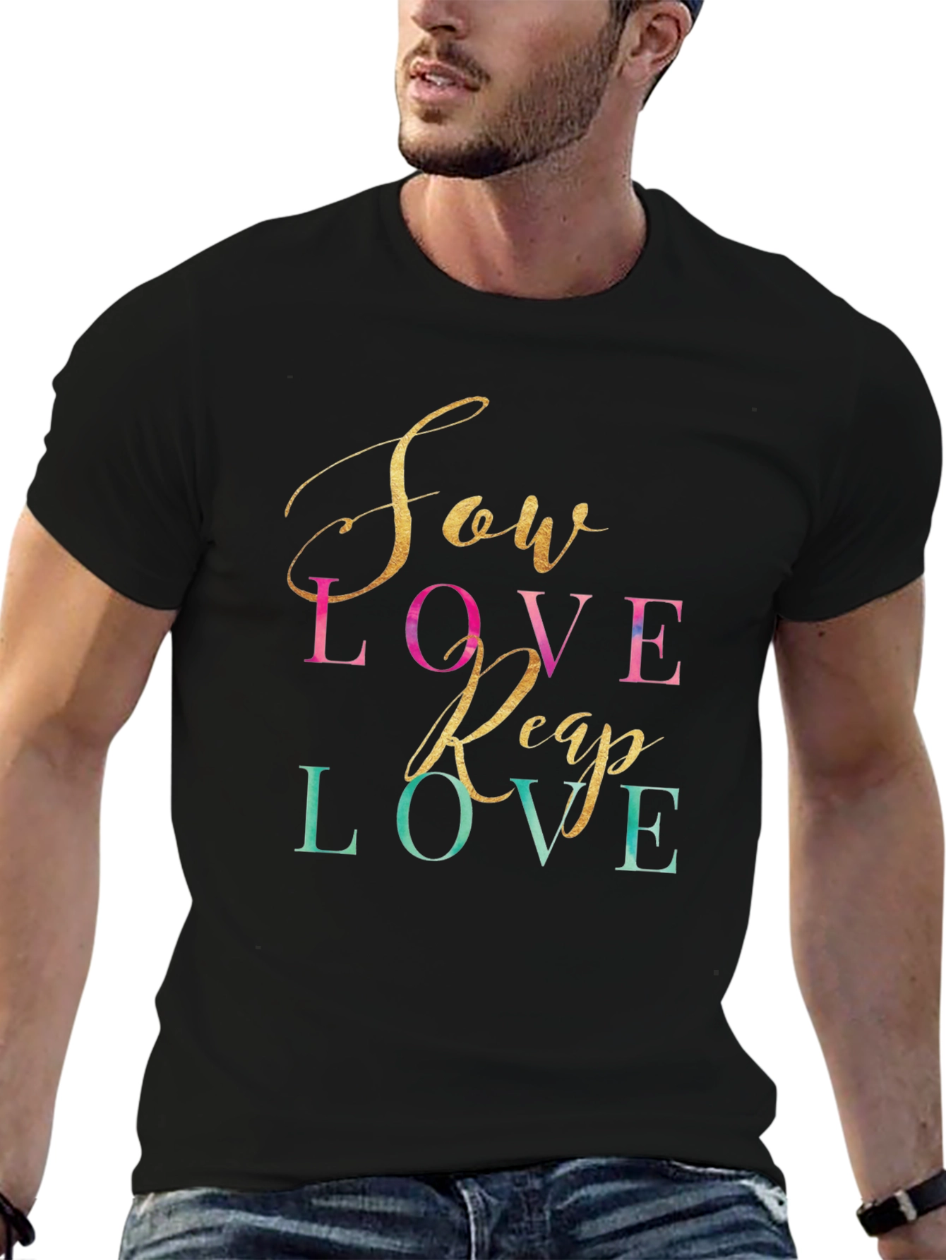 Sow Love Reap Love Graphic Tee - Trendy T-Shirt