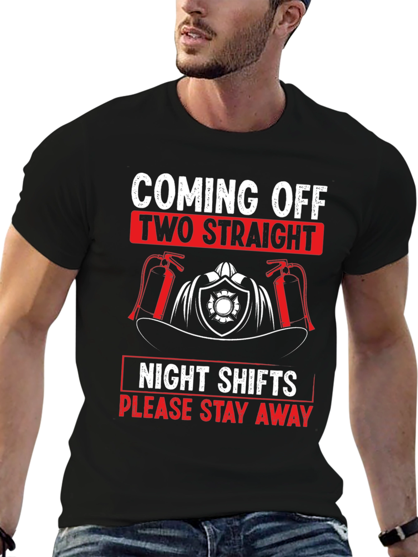 Firefighter Night Shift T-Shirt - Stay Away