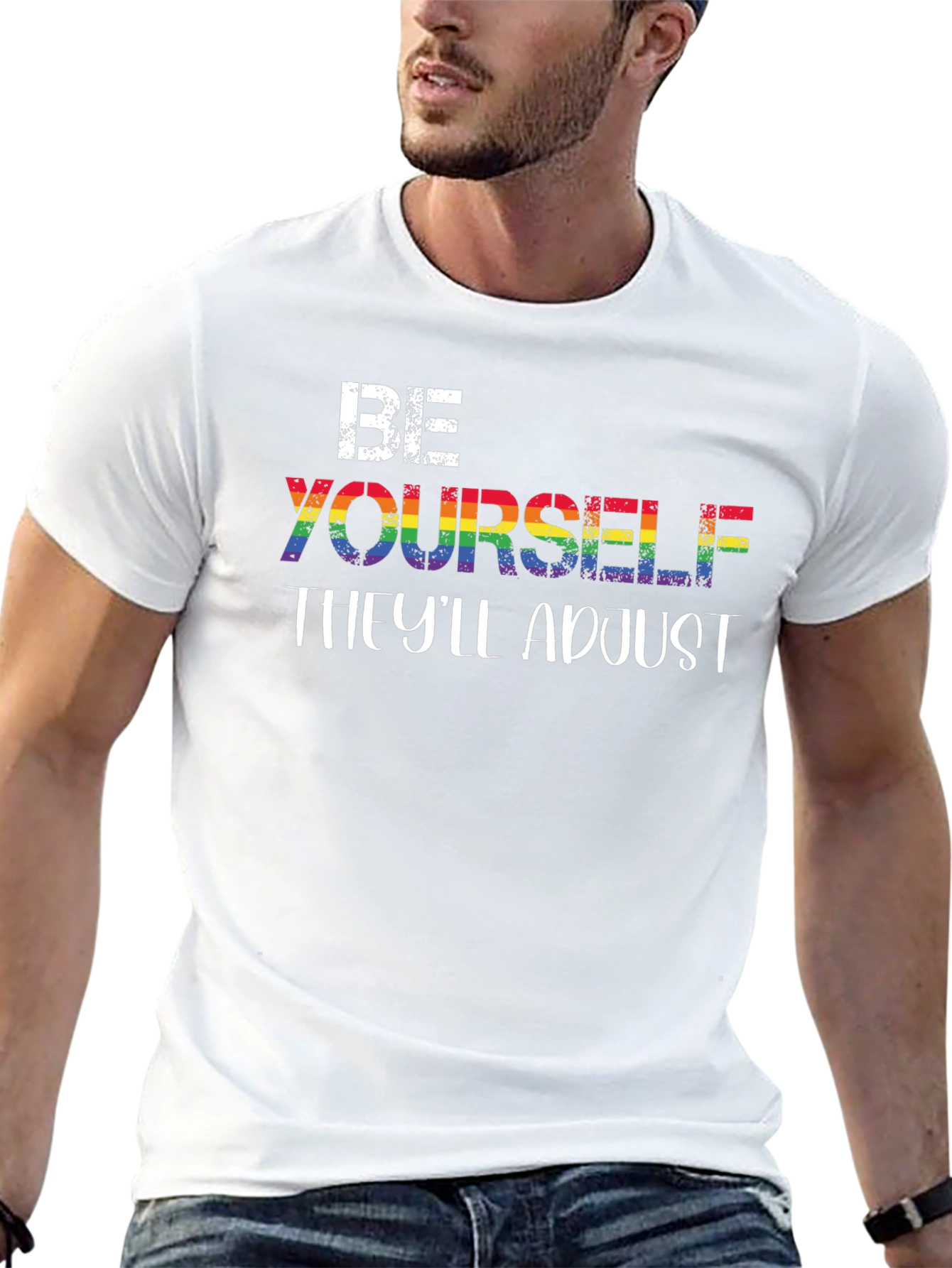 Be Yourself Theyll Adjust LGBT Rainbow Pride T-Shirt
