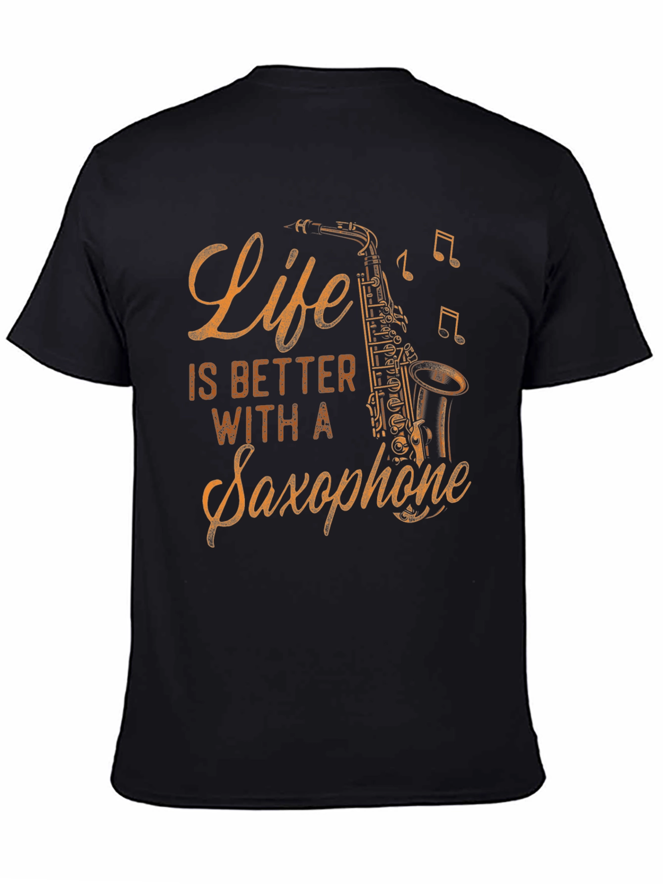 Life is Better with a Saxophone Graphic Tee
