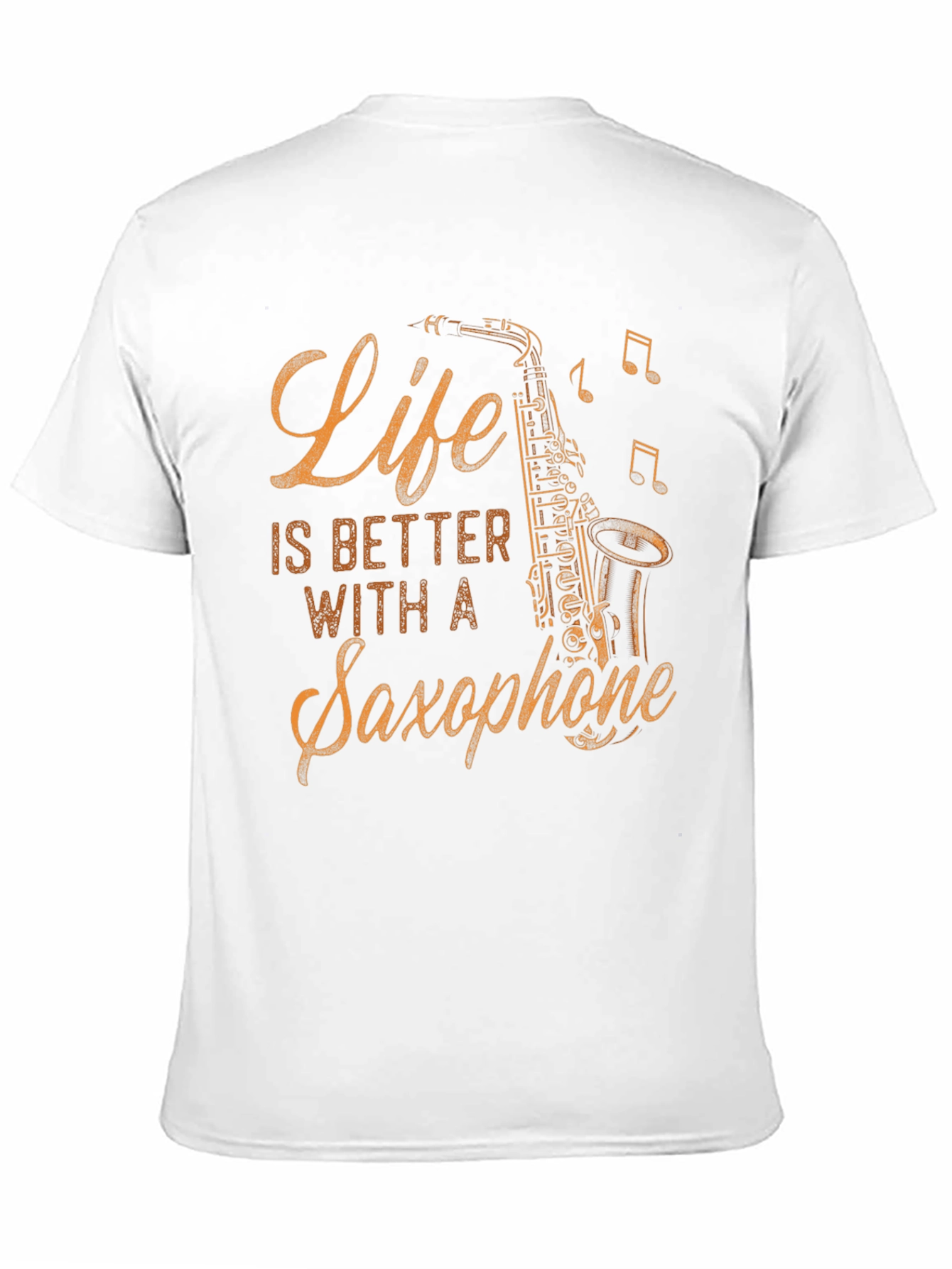 Life is Better with a Saxophone Graphic Tee