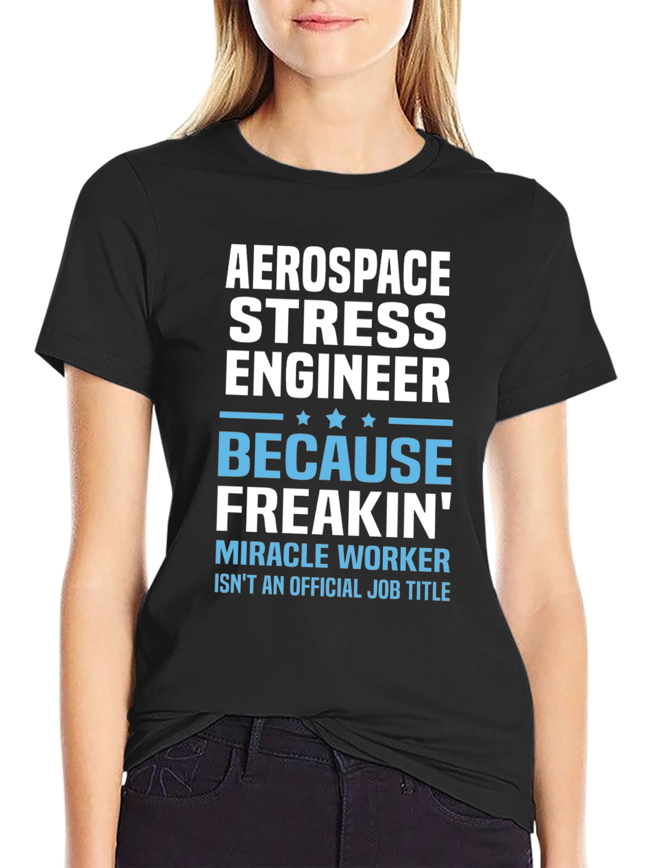 Aerospace Stress Engineer Funny T-Shirt