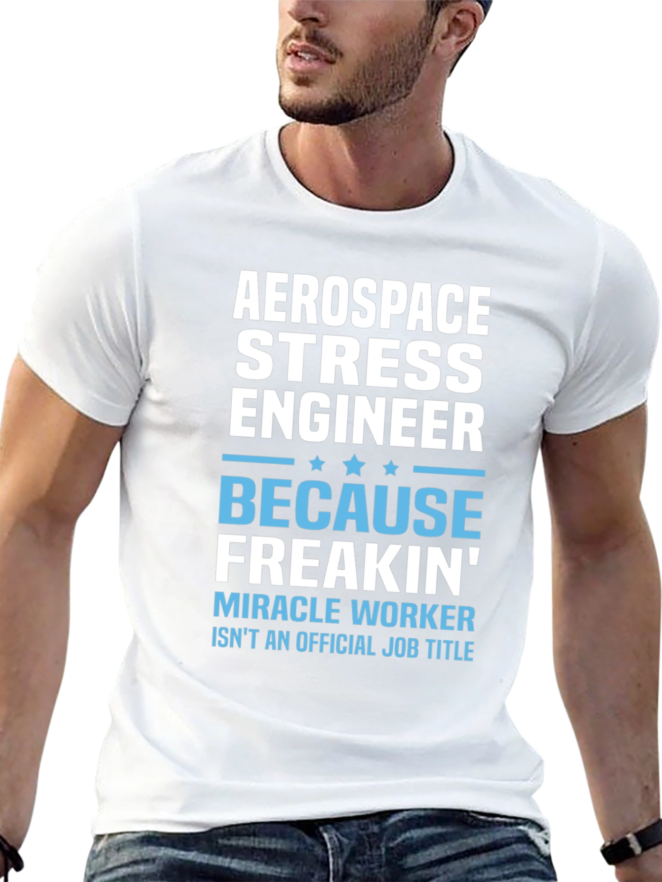 Aerospace Stress Engineer Funny T-Shirt