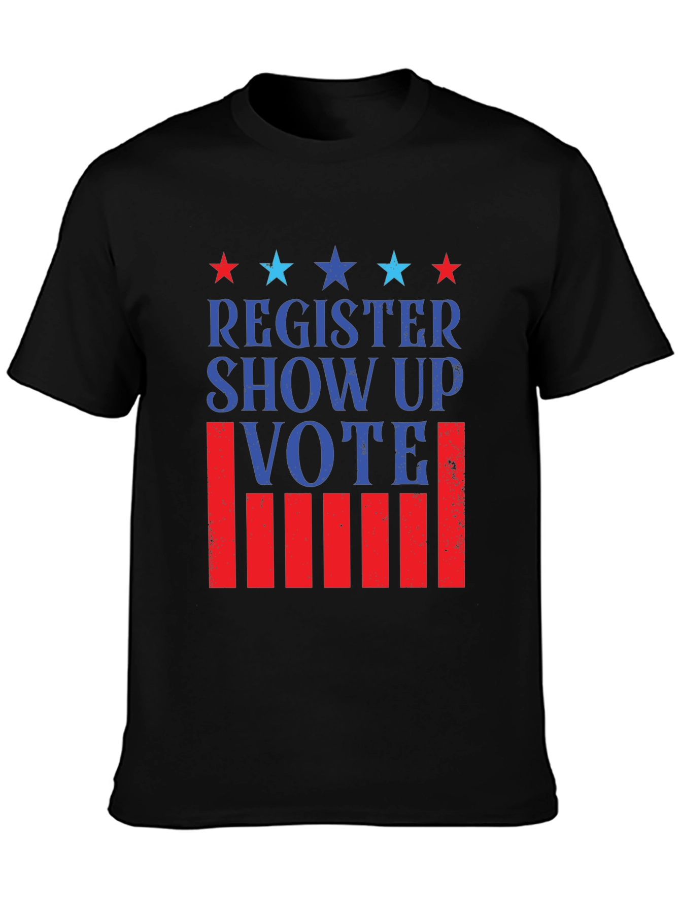 Register Show Up Vote Patriotic T-Shirt