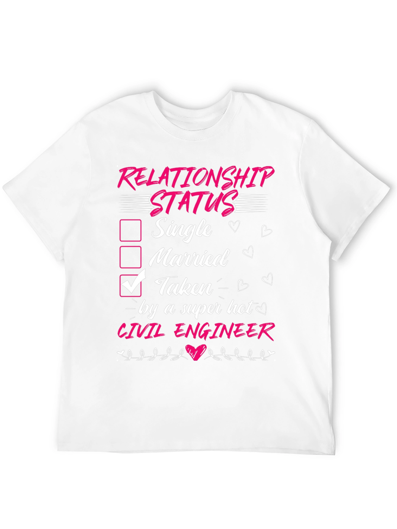 Relationship Status Civil Engineer T-Shirt