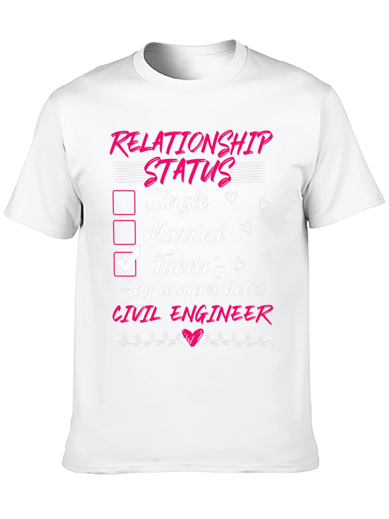 Relationship Status Civil Engineer T-Shirt