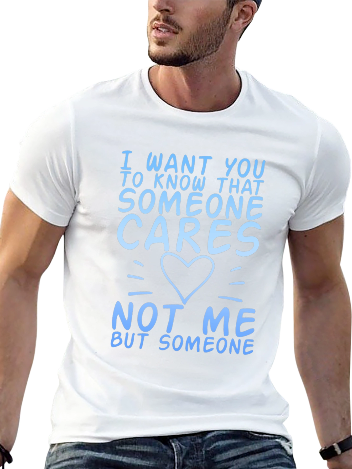 Someone Cares Funny Graphic T-Shirt