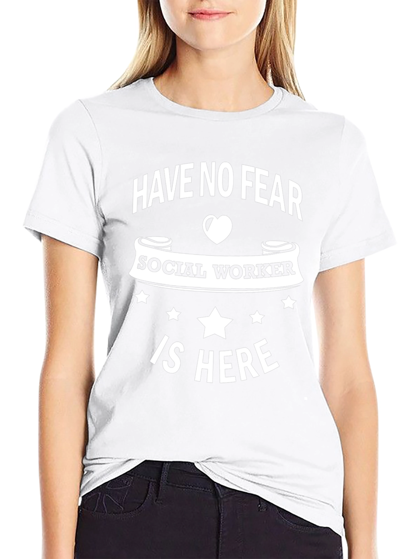 Social Worker Hero T-Shirt - Have No Fear!
