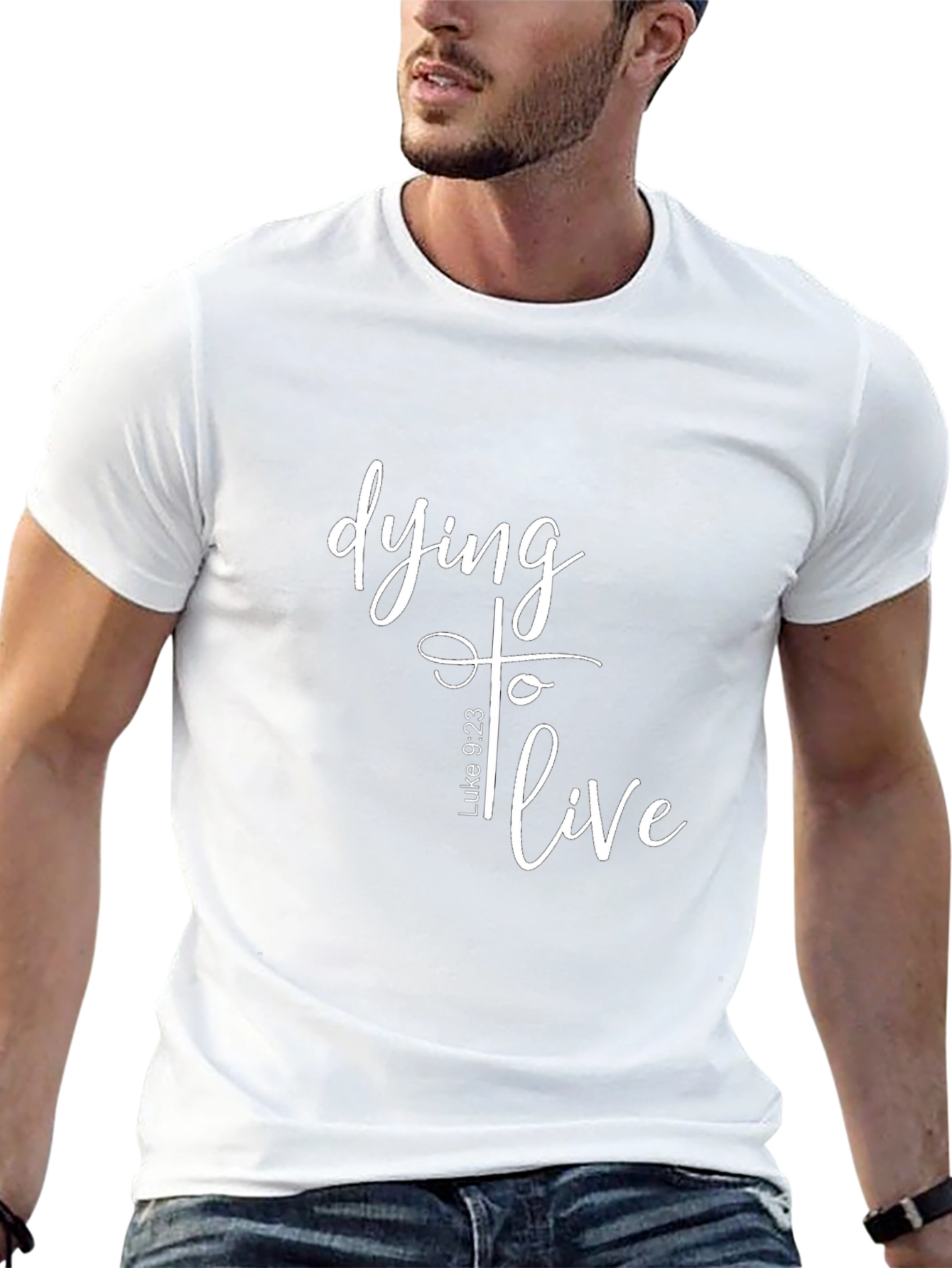 Dying To Live Christian T-Shirt