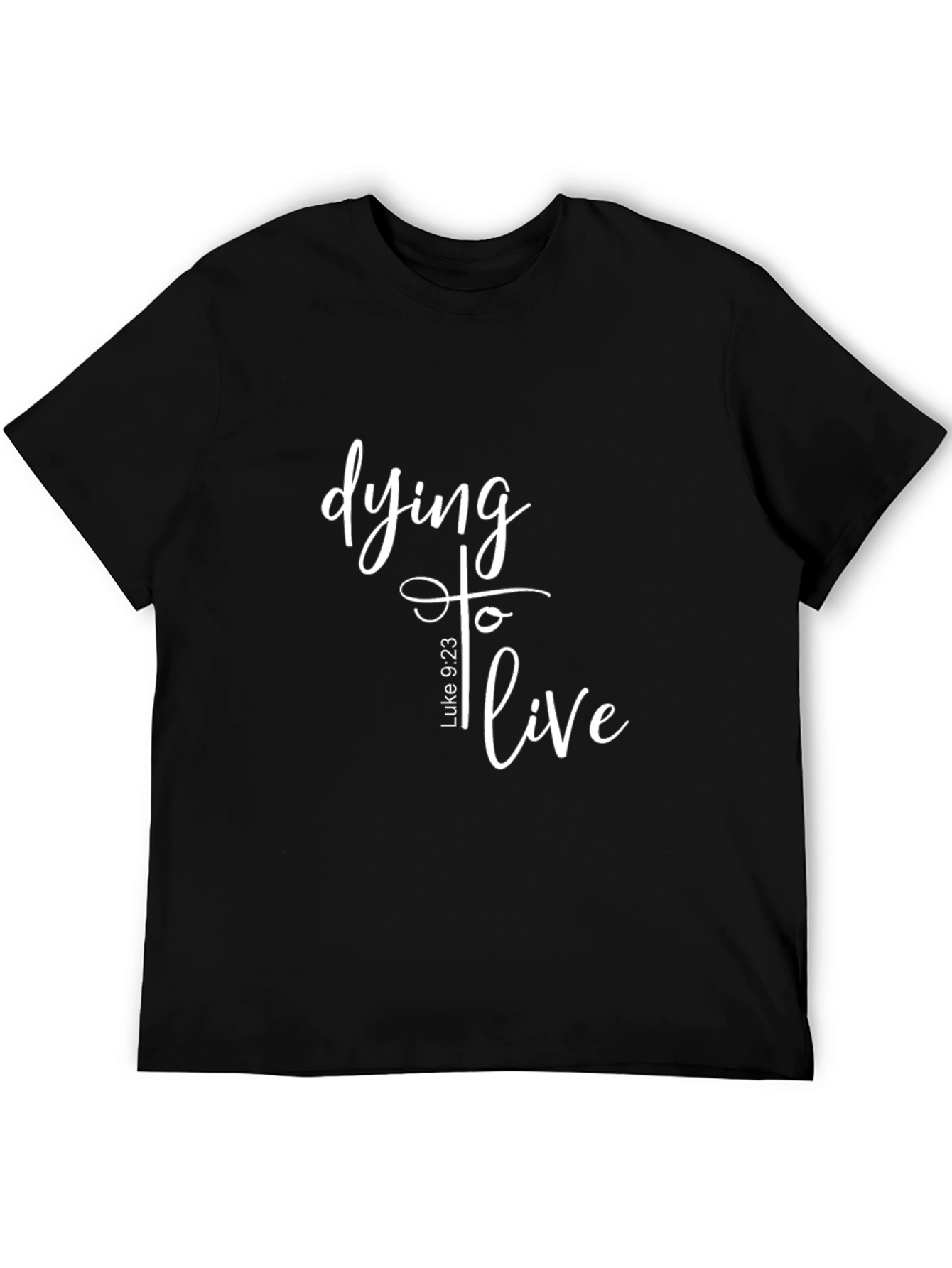 Dying To Live Christian T-Shirt