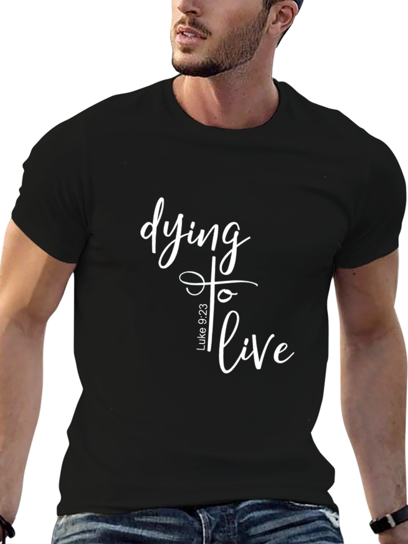 Dying To Live Christian T-Shirt