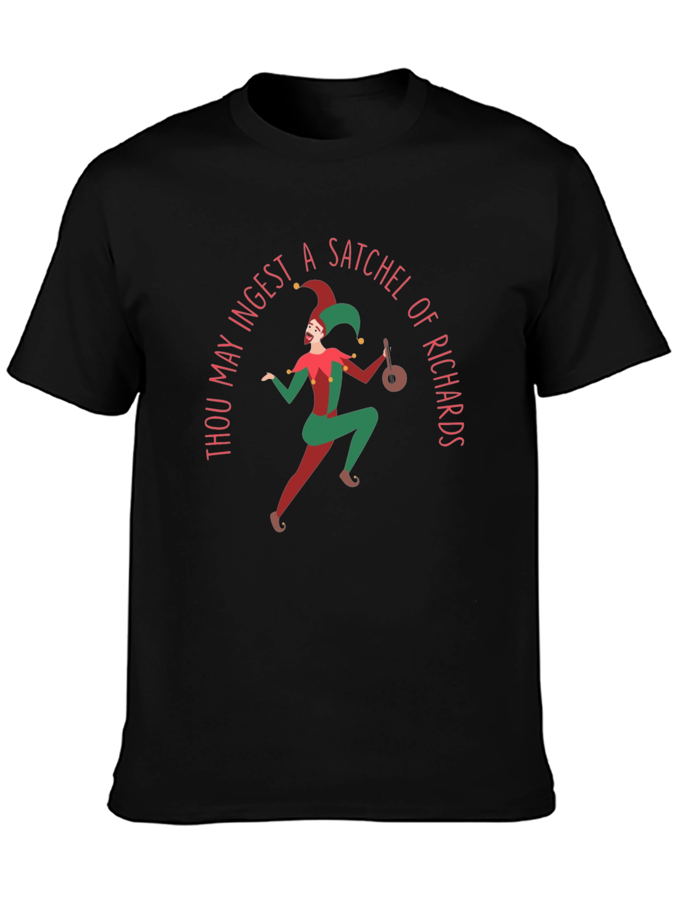 Thou May Ingest a Satchel of Richards T-Shirt