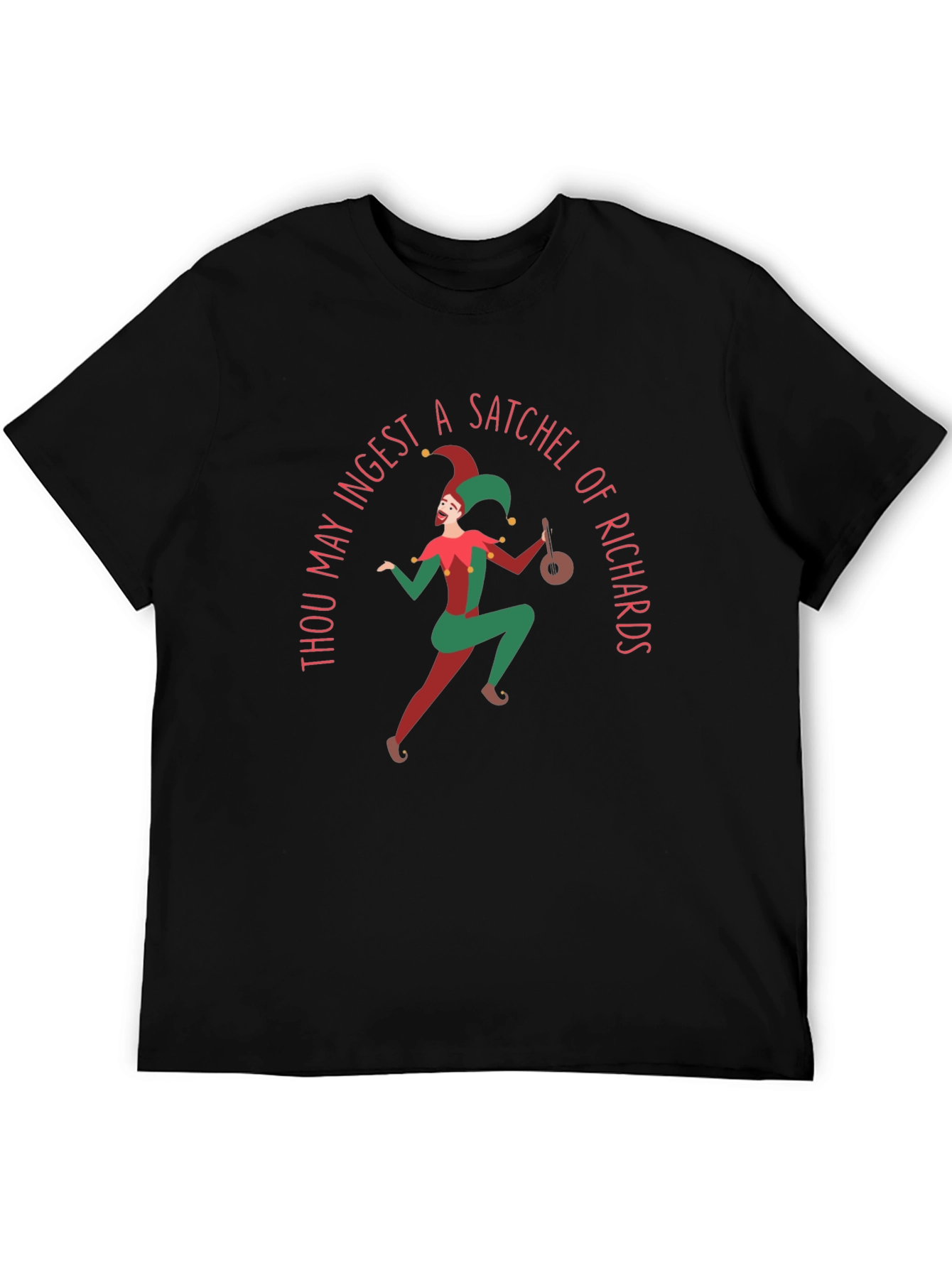 Thou May Ingest a Satchel of Richards T-Shirt