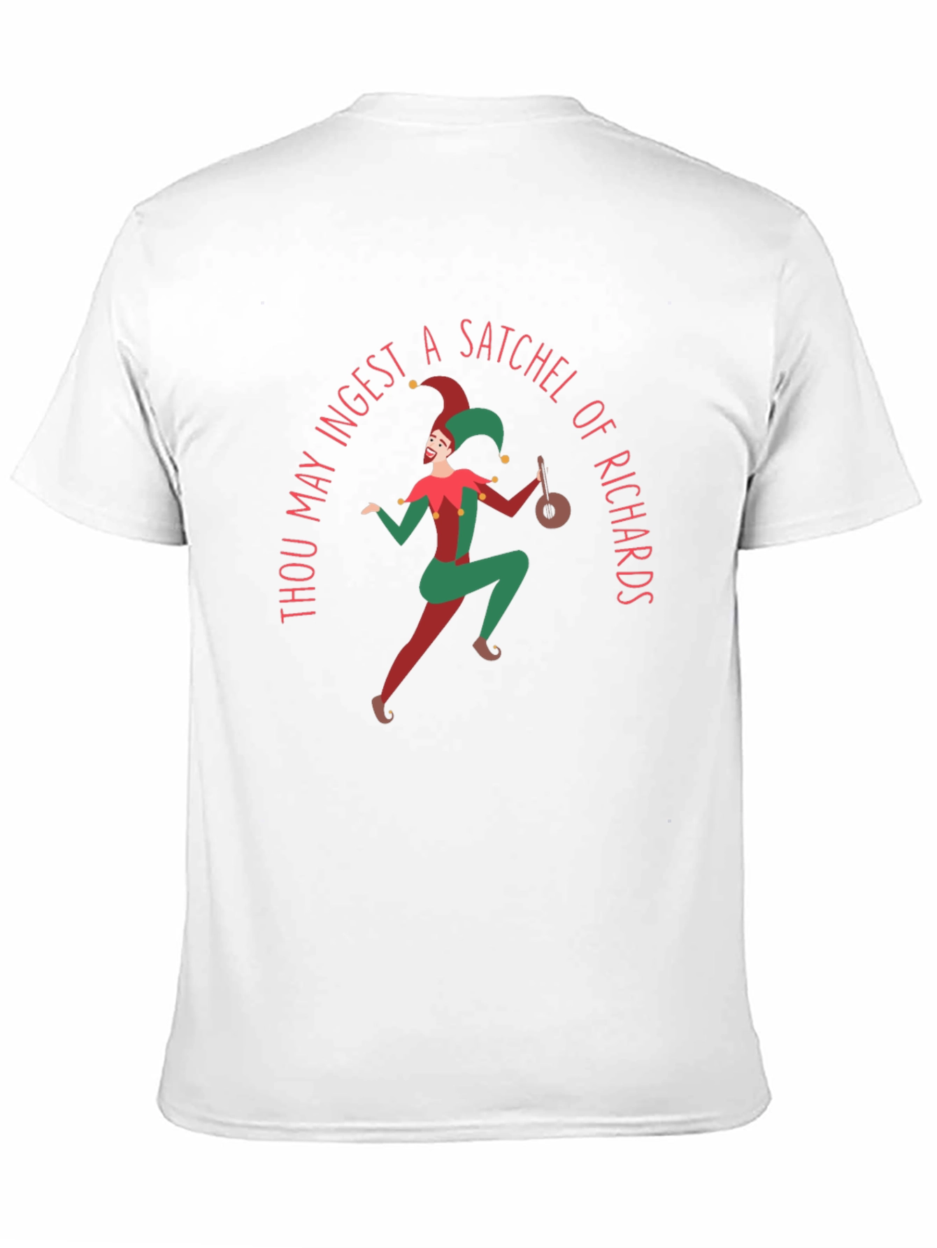 Thou May Ingest a Satchel of Richards T-Shirt