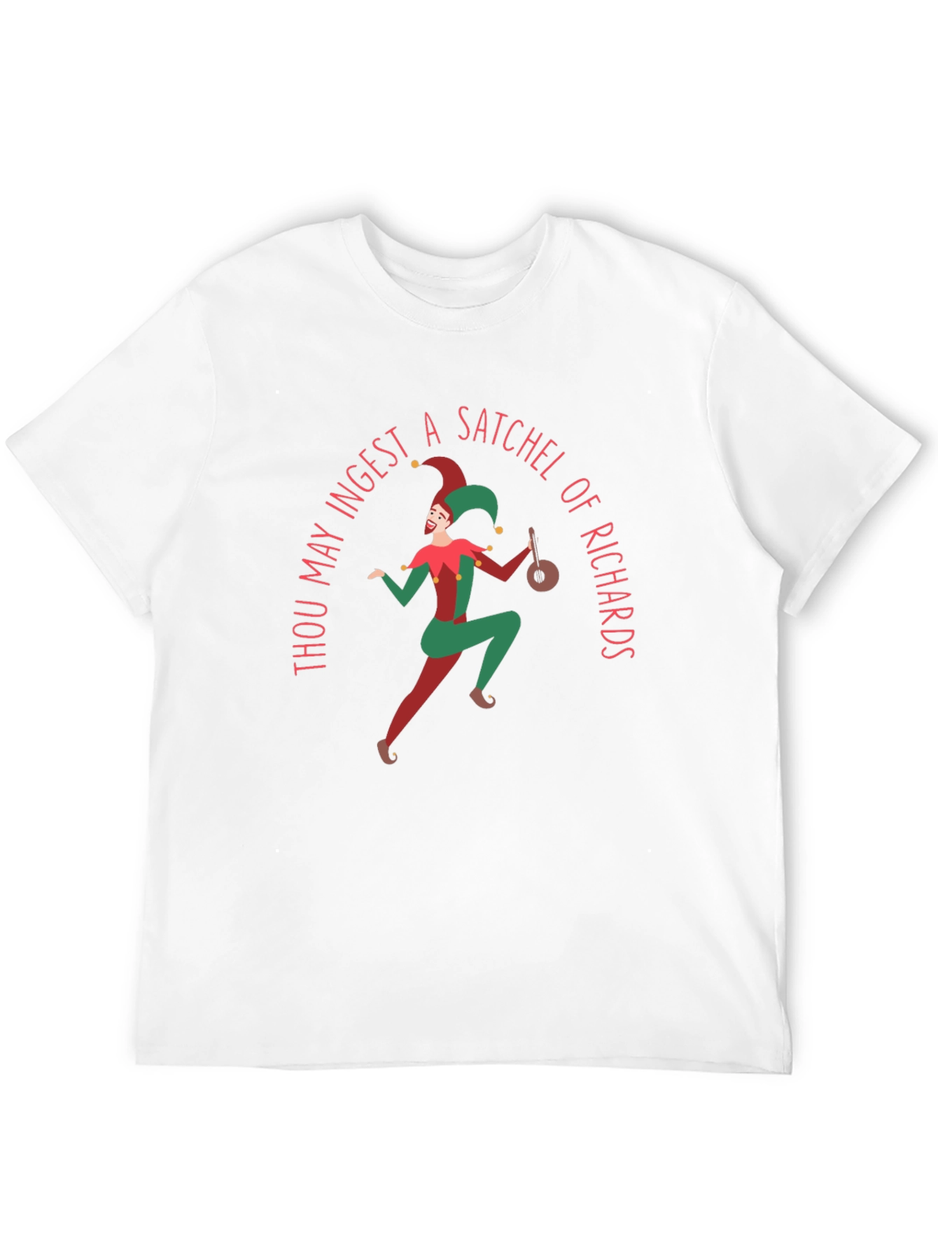 Thou May Ingest a Satchel of Richards T-Shirt