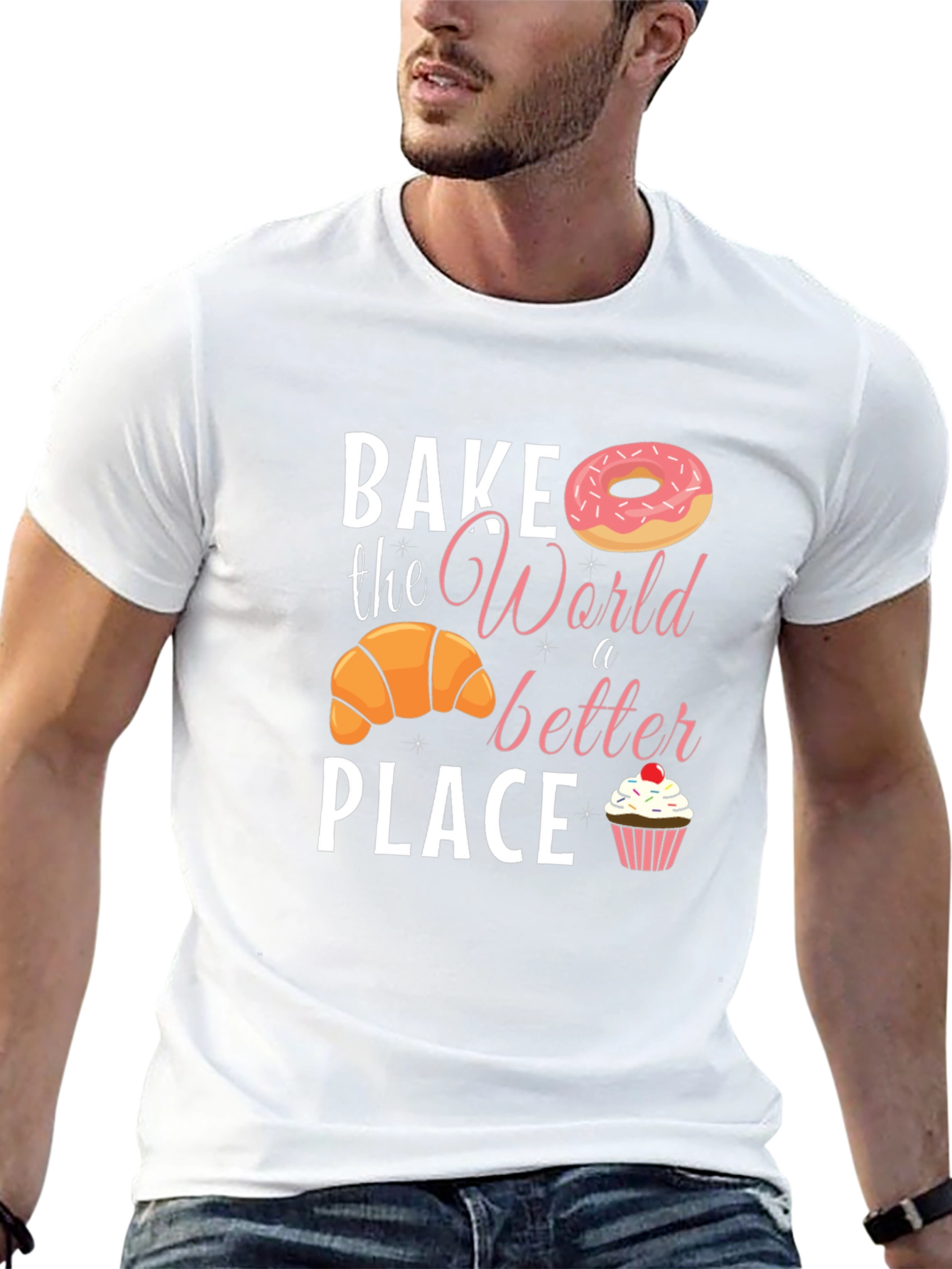 Bake the World Better T-Shirt - Unique Design
