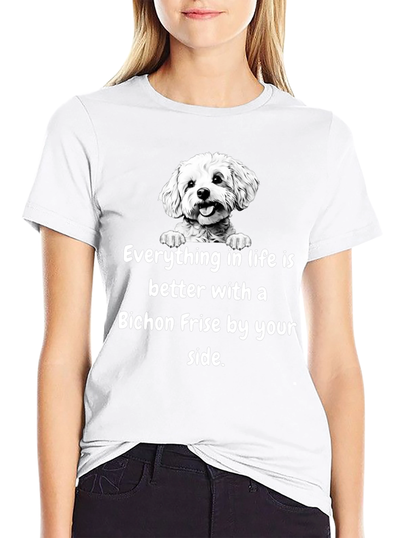 Bichon Frise T-Shirt: Life is Better With a Dog!