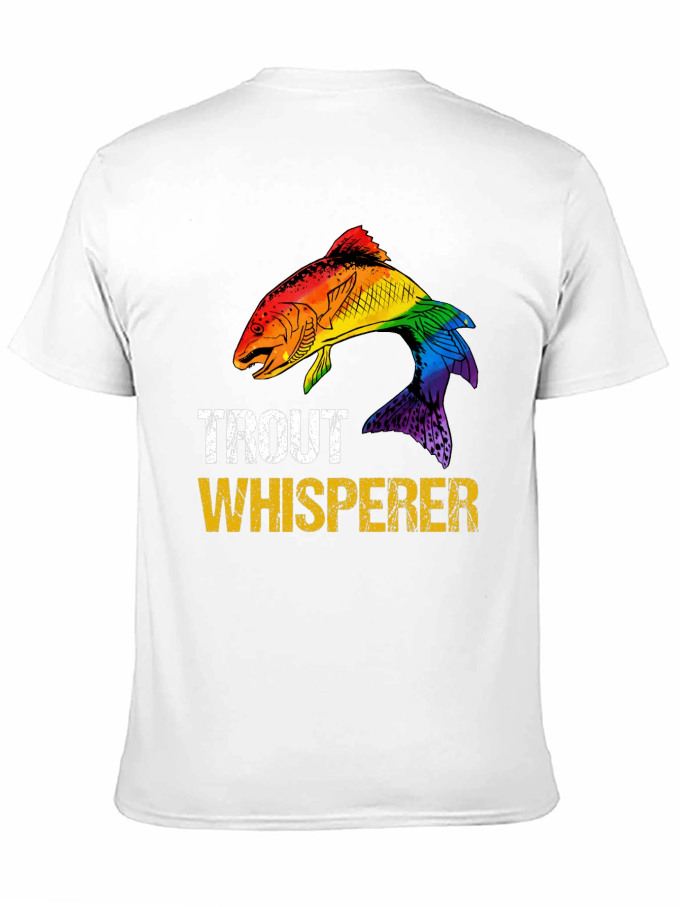 Trout Whisperer Rainbow Fish Graphic T-Shirt