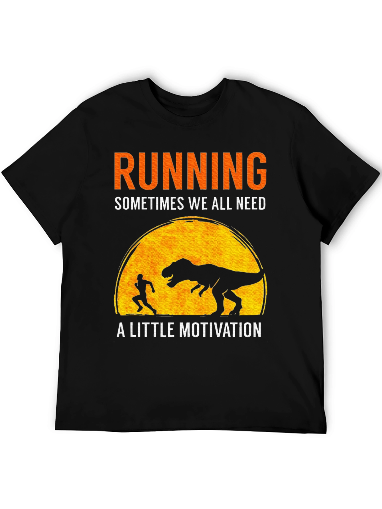 Running T-Shirt: Dinosaur Motivation