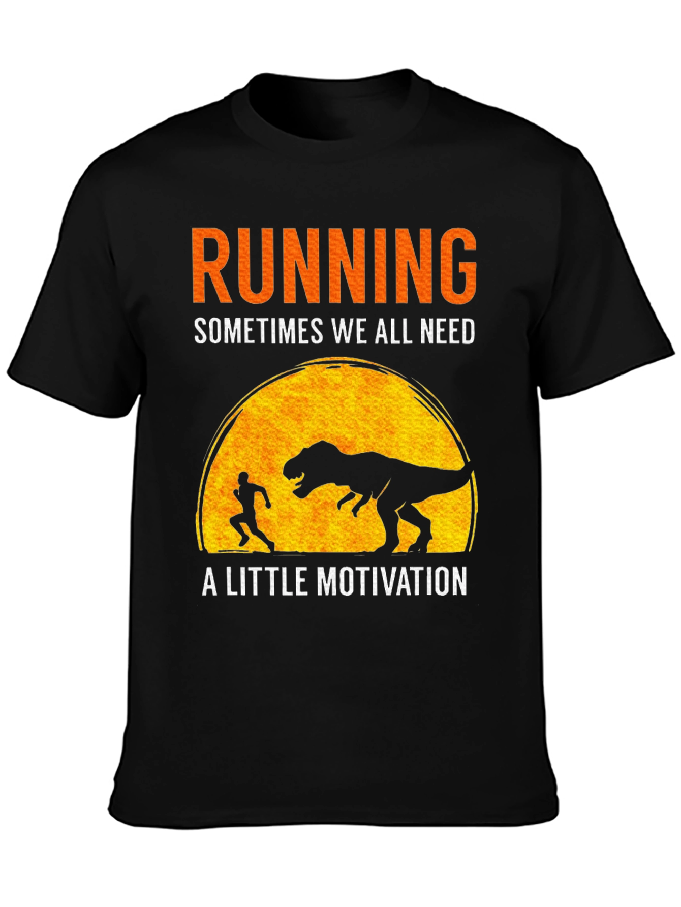 Running T-Shirt: Dinosaur Motivation