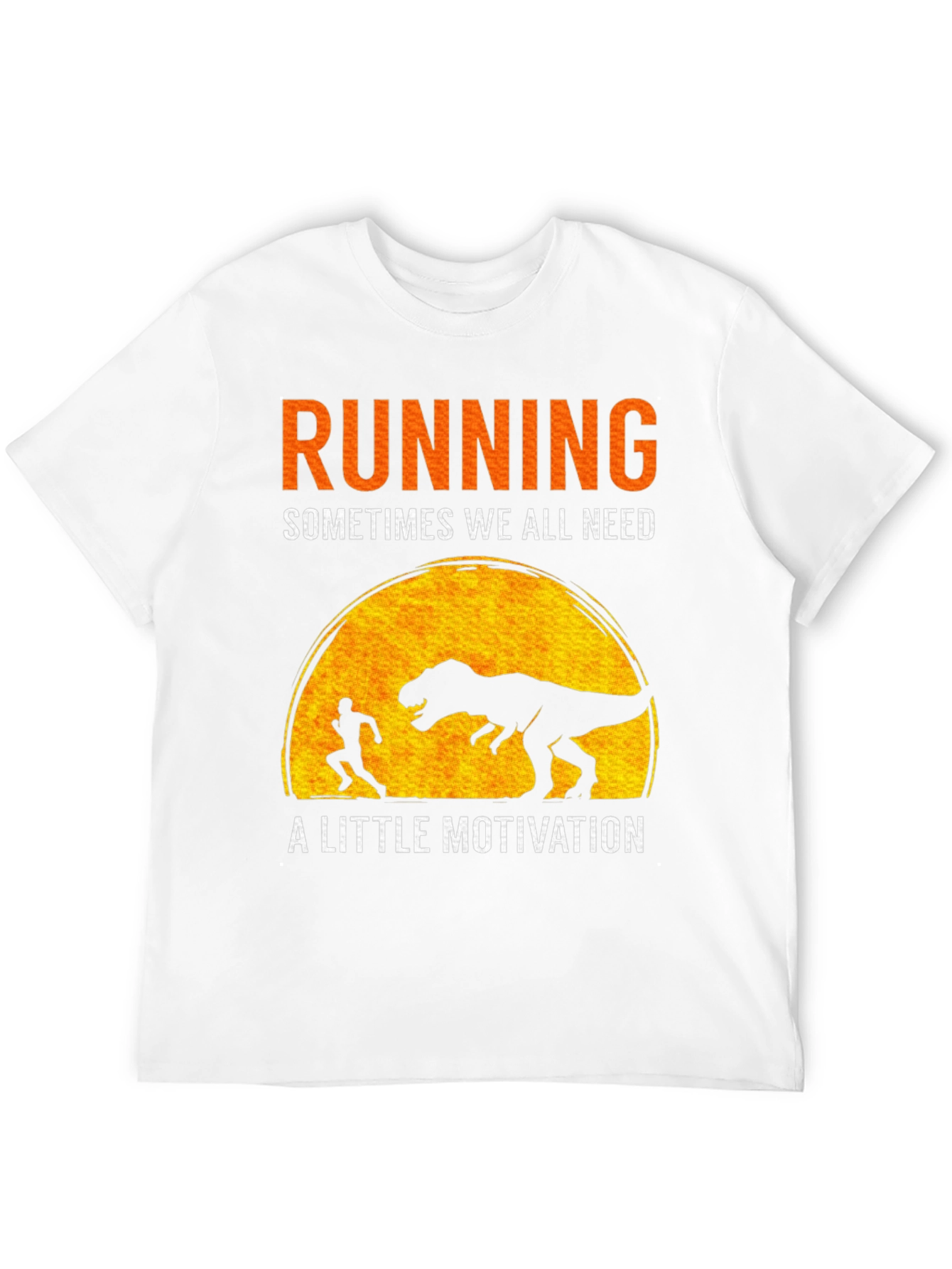 Running T-Shirt: Dinosaur Motivation