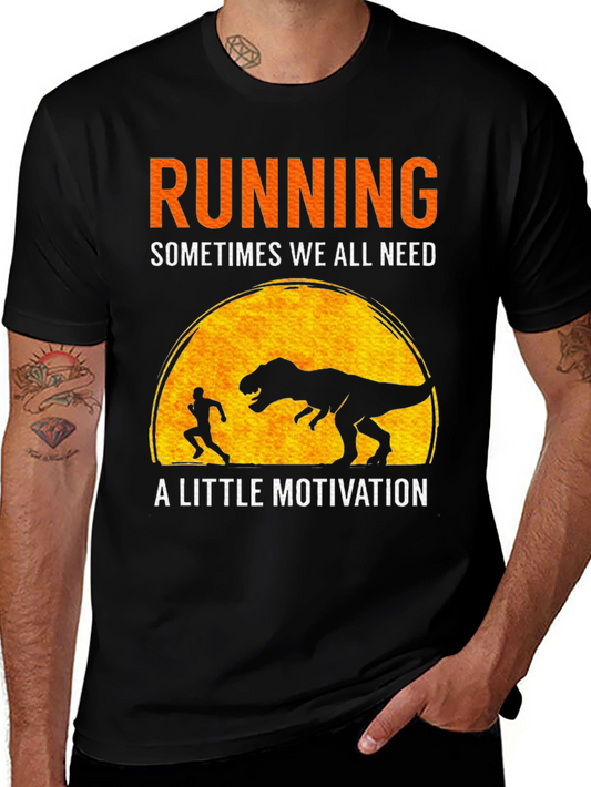 Running T-Shirt: Dinosaur Motivation