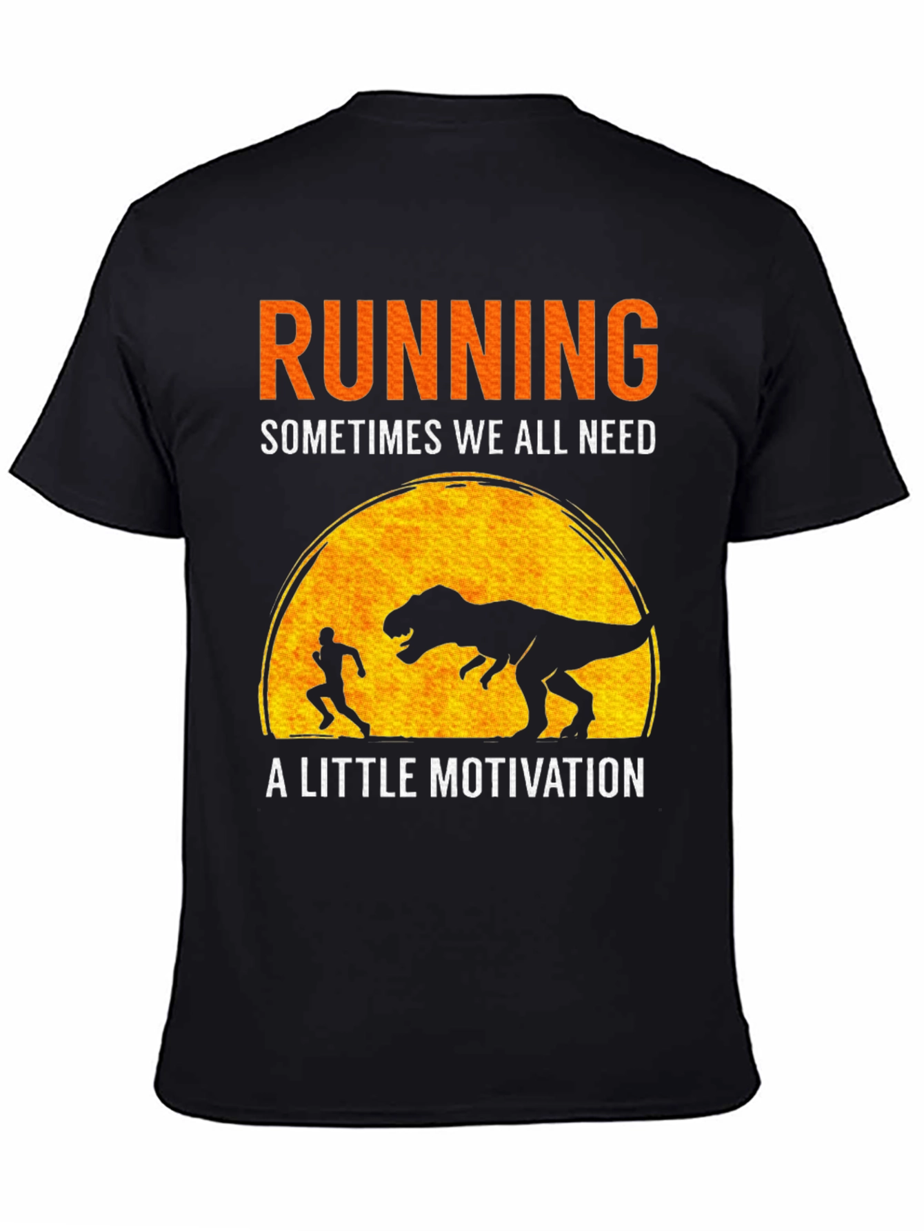 Running T-Shirt: Dinosaur Motivation