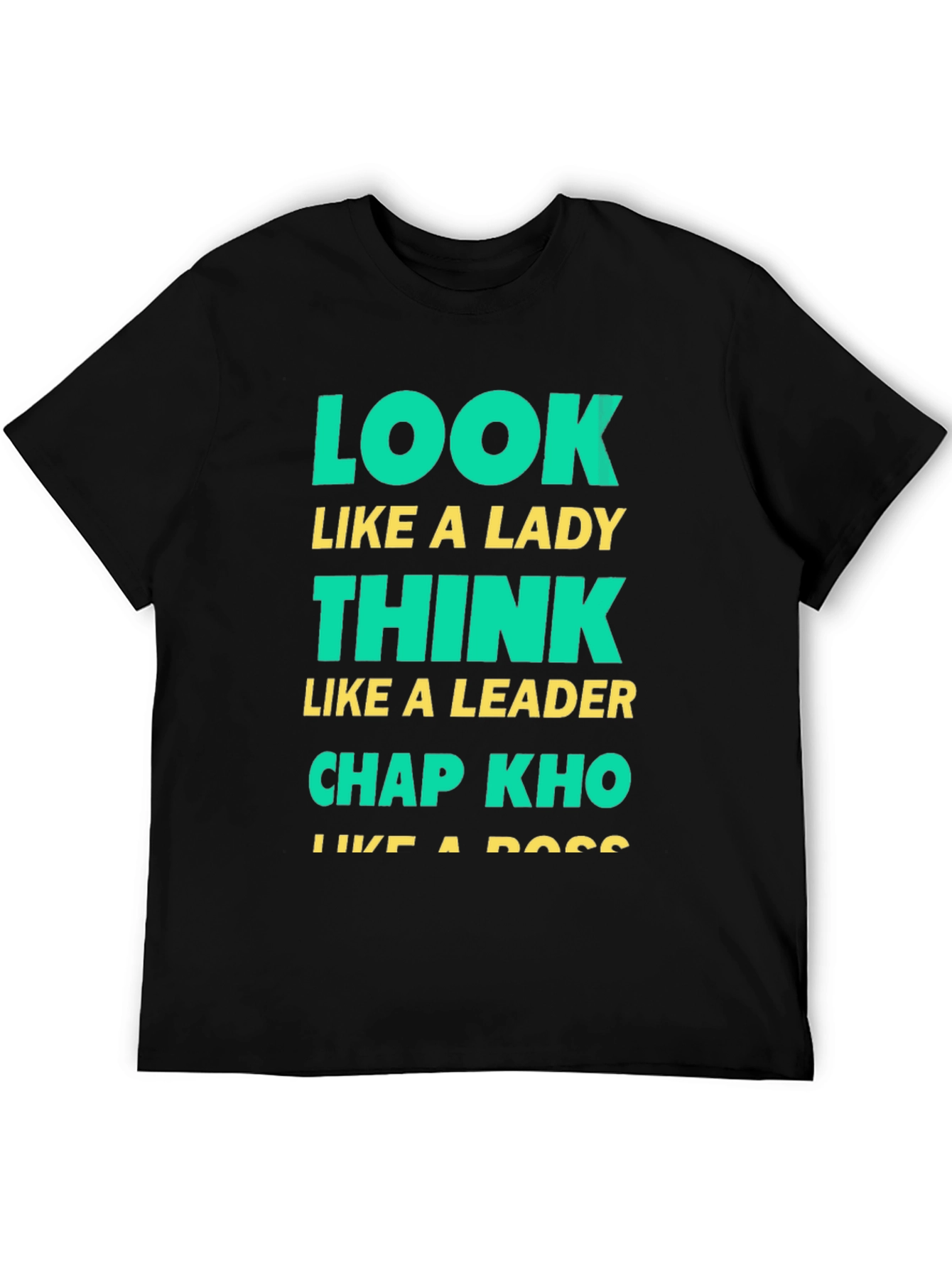 Look Like A Lady Graphic T-Shirt