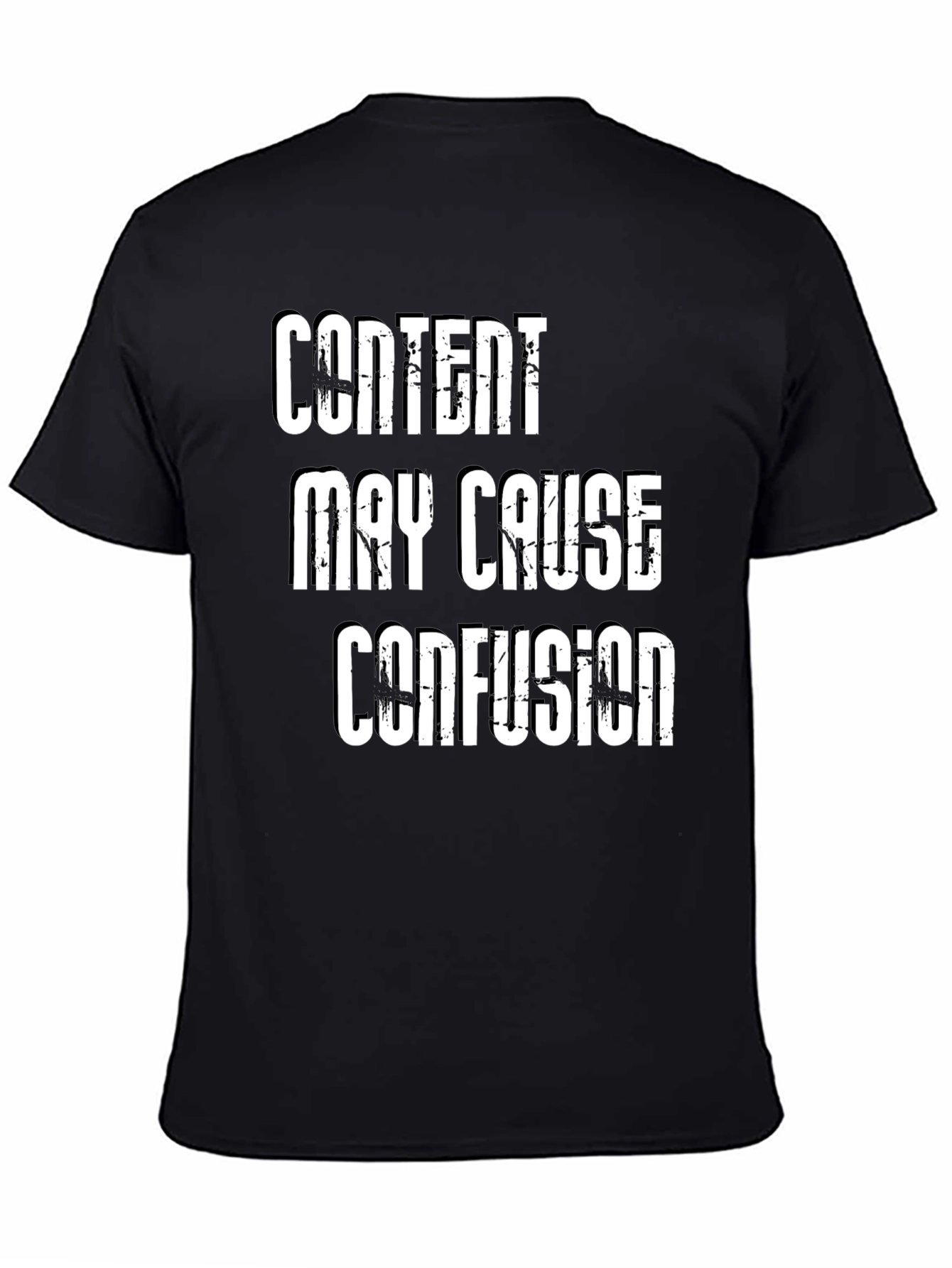 Content May Cause Confusion - Novelty T-Shirt