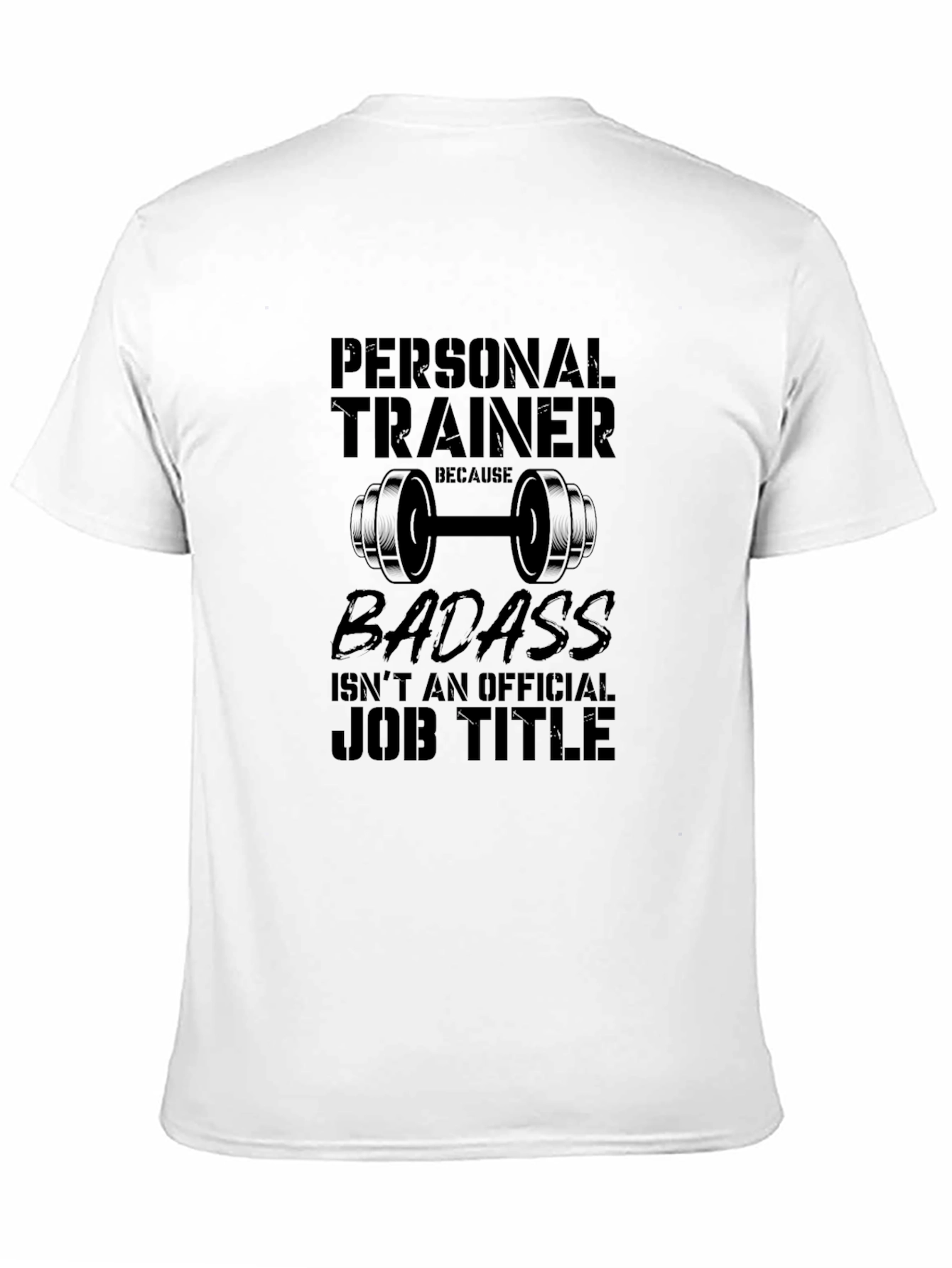 Personal Trainer Badass Graphic Tee