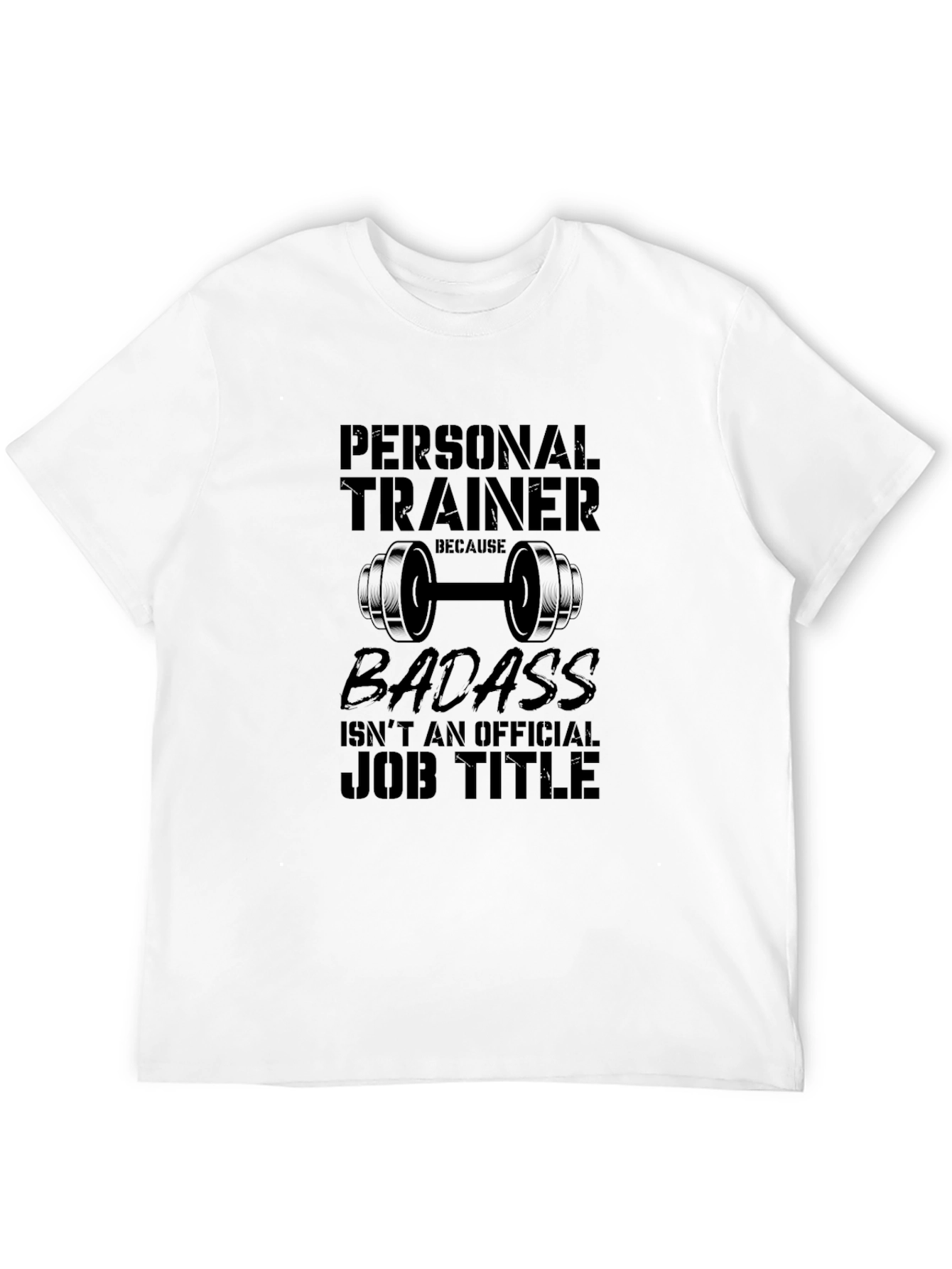Personal Trainer Badass Graphic Tee