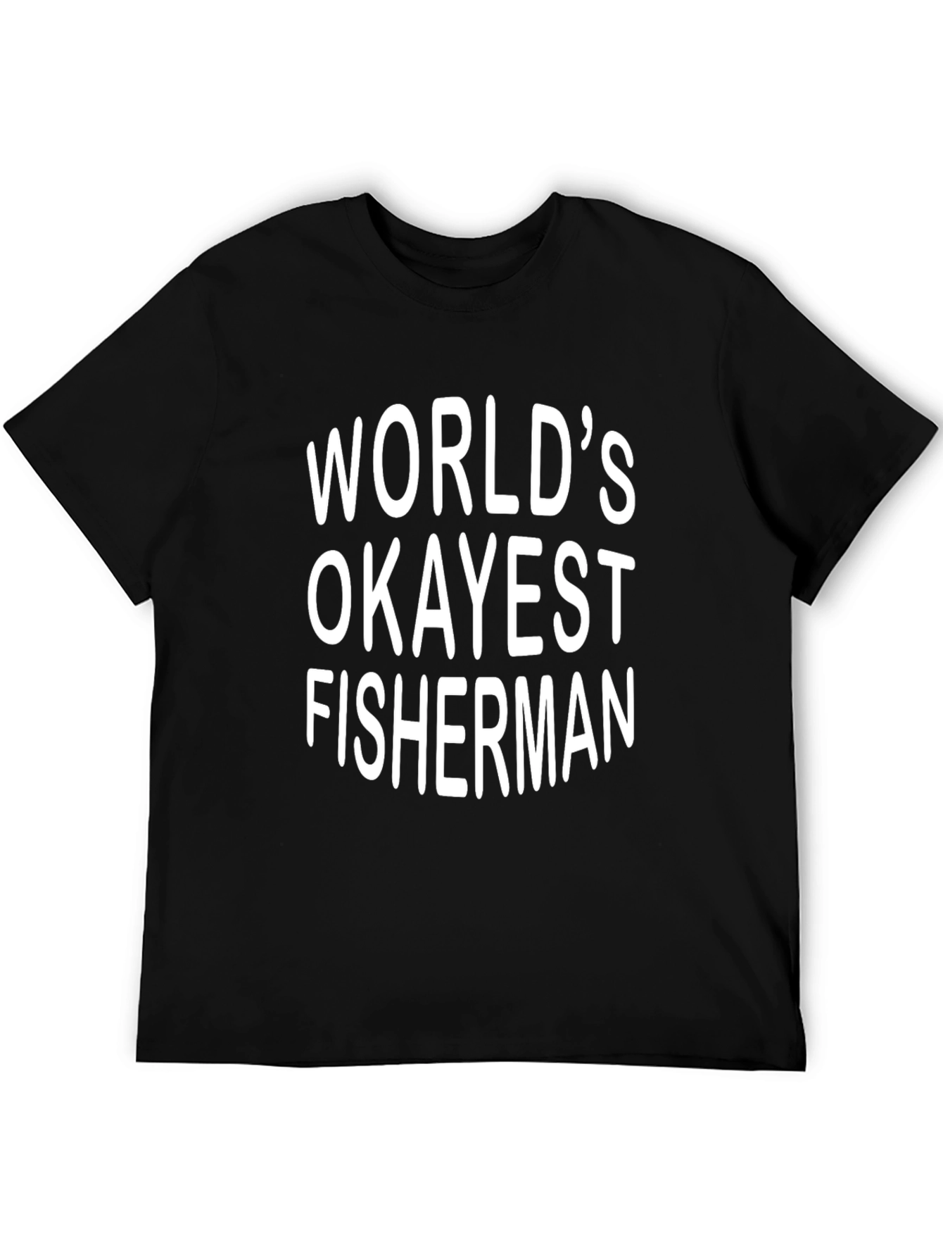 Worlds Okayest Fisherman T-Shirt - Funny Fishing Tee