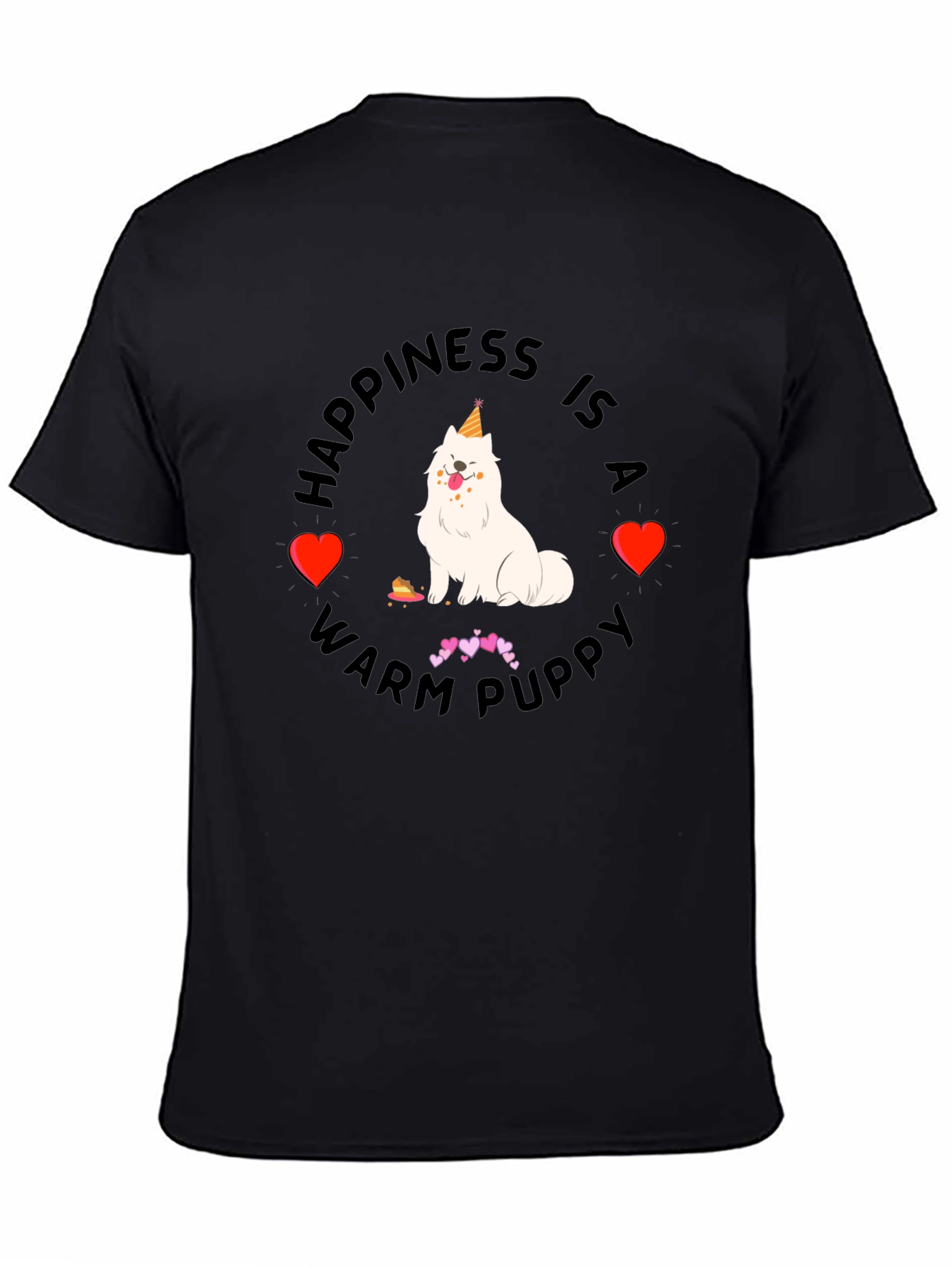 Happiness is a Warm Puppy Black T-Shirt