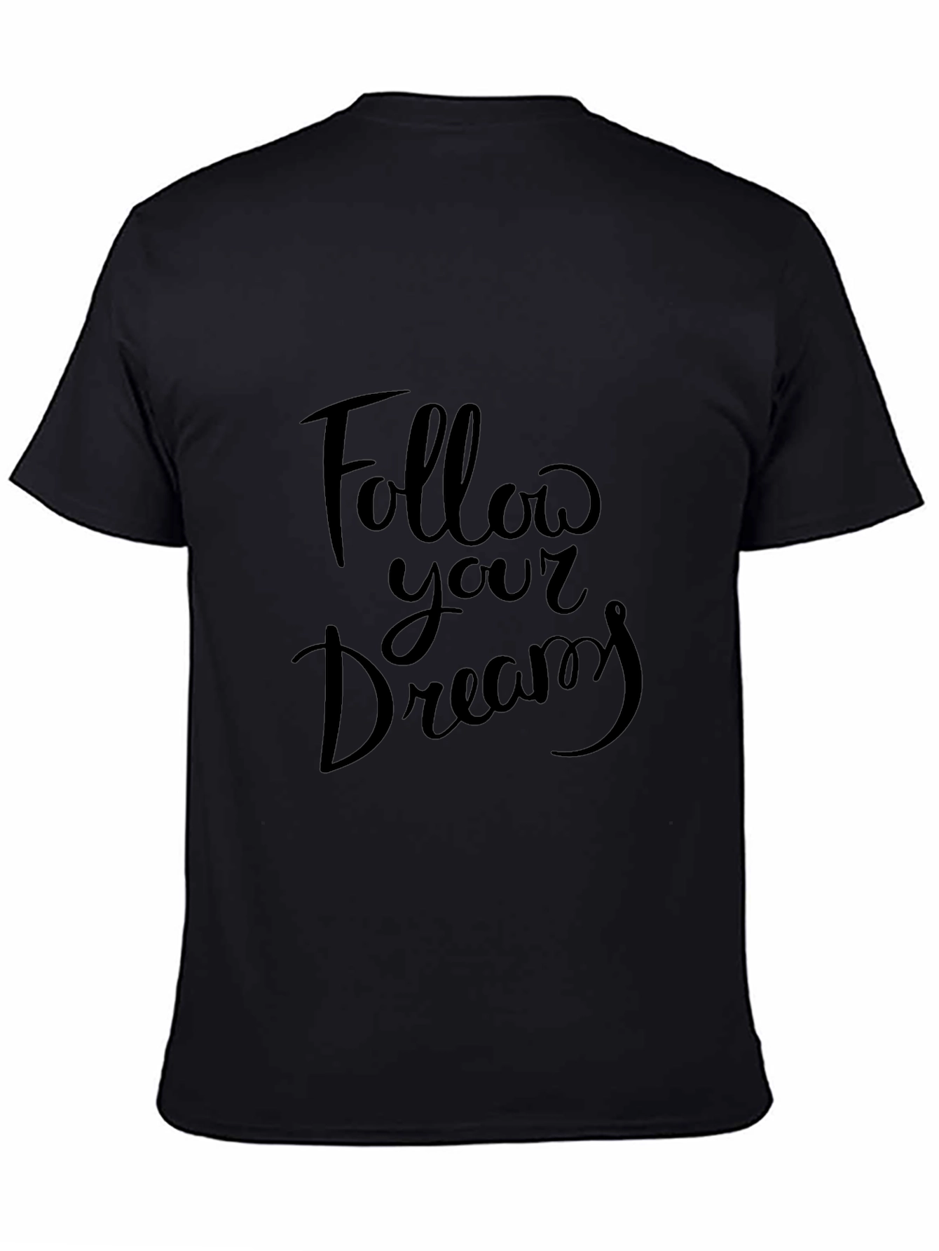 Follow Your Dreams Black Graphic Tee