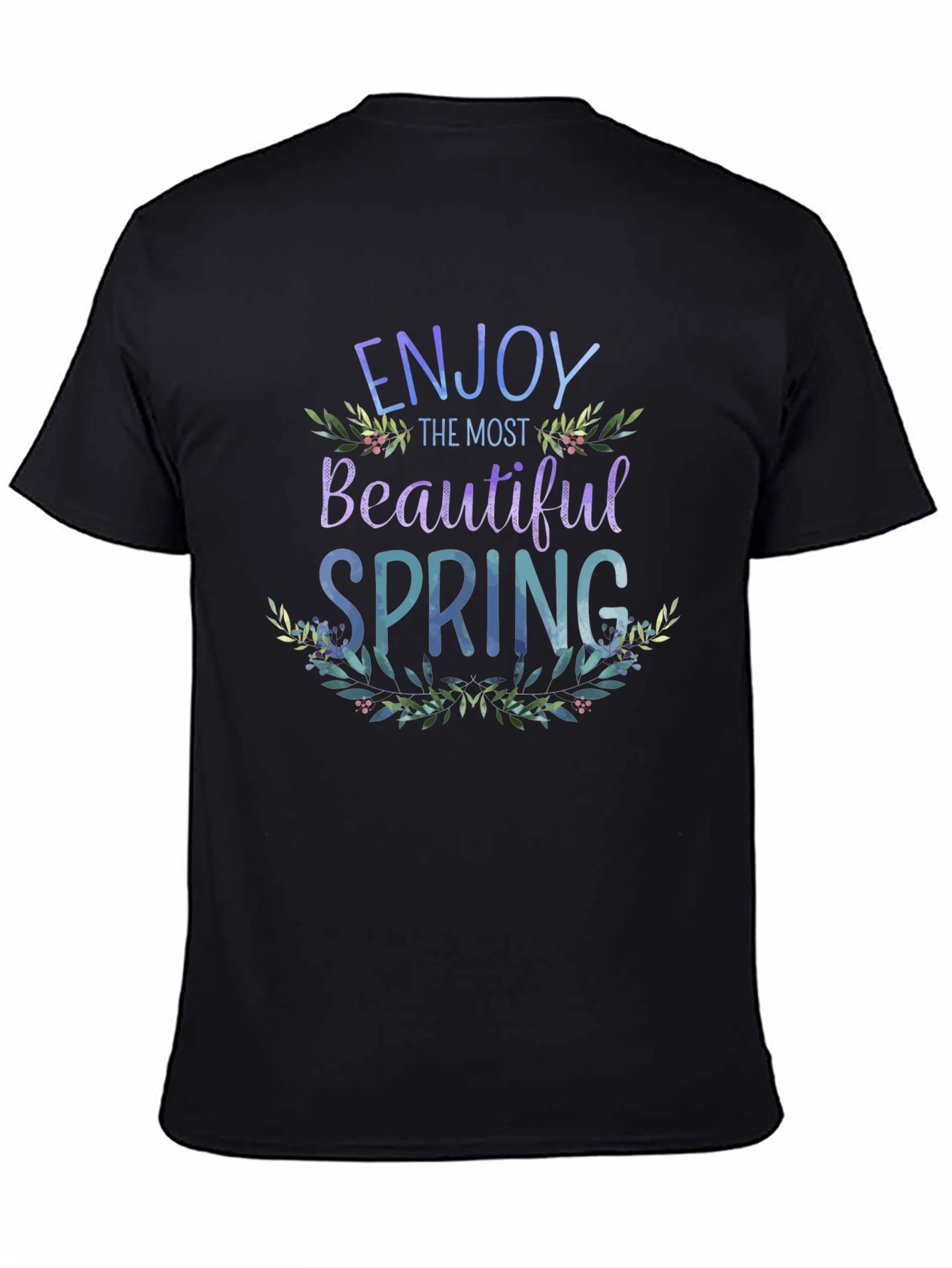 Enjoy the Most Beautiful Spring Graphic Tee