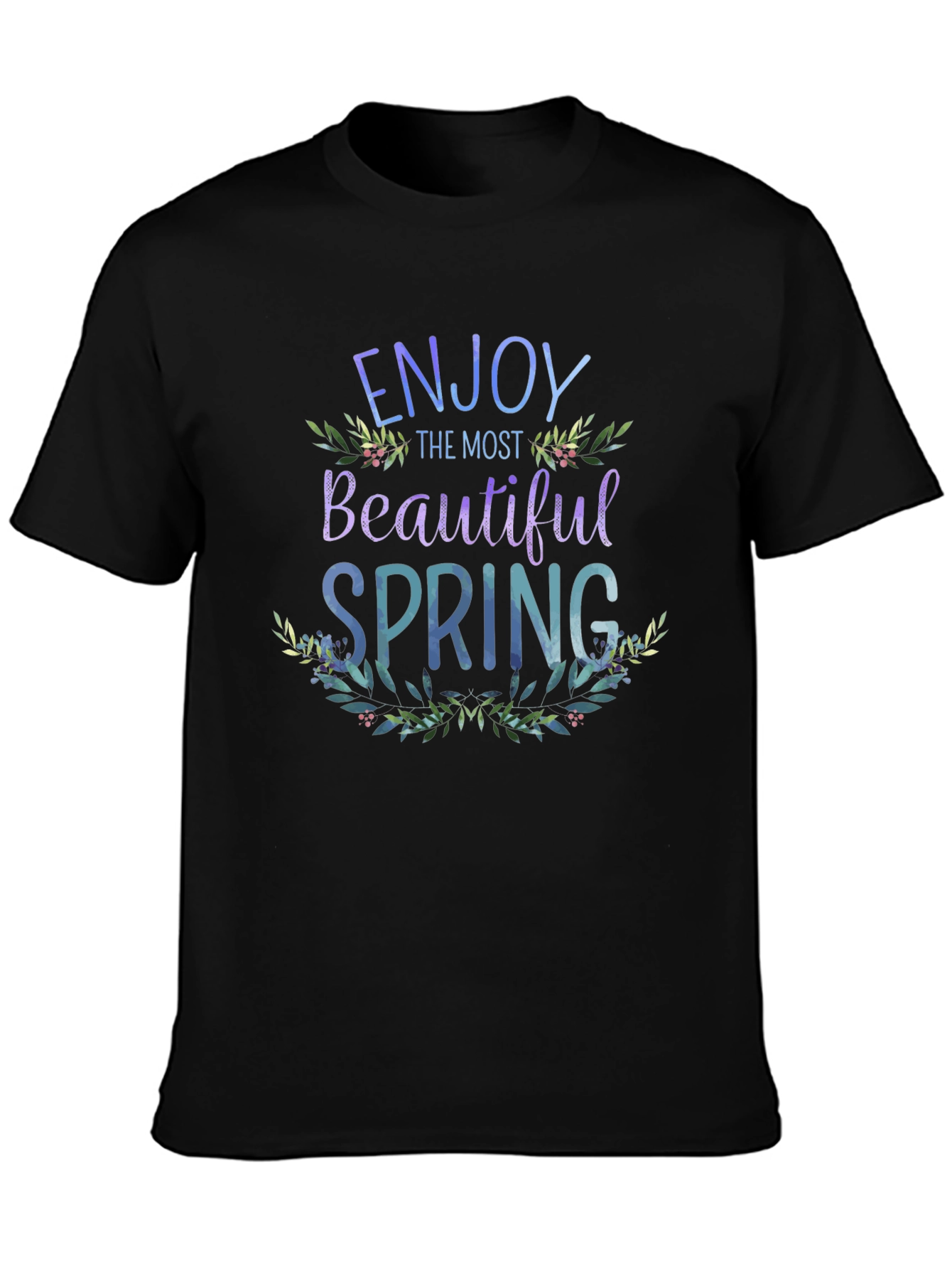 Enjoy the Most Beautiful Spring Graphic Tee