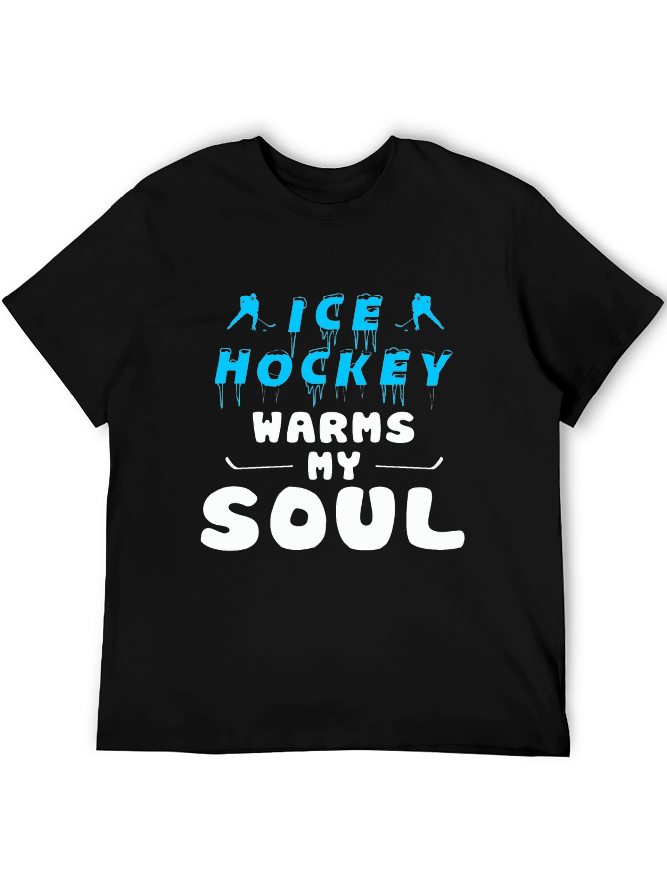 Ice Hockey Warms My Soul T-Shirt