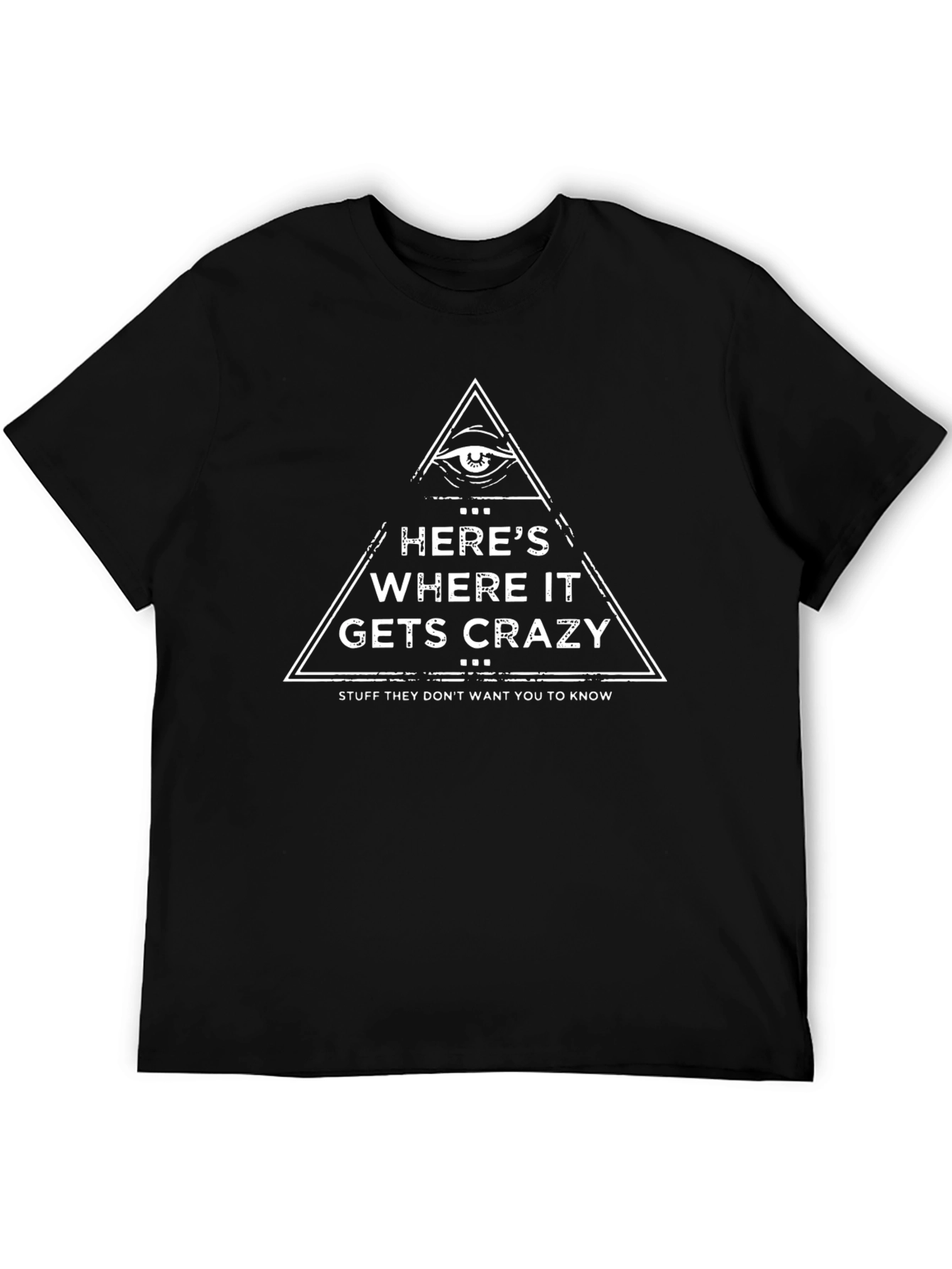 Heres Where It Gets Crazy T-Shirt
