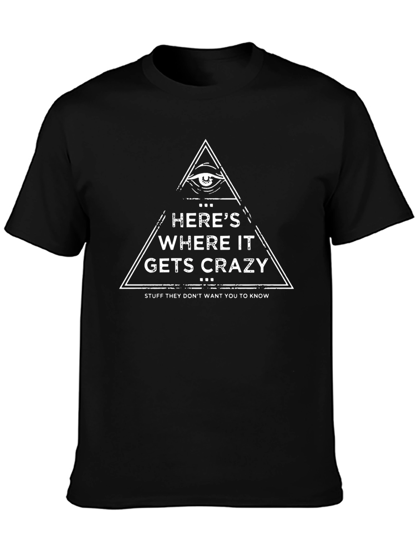 Heres Where It Gets Crazy T-Shirt