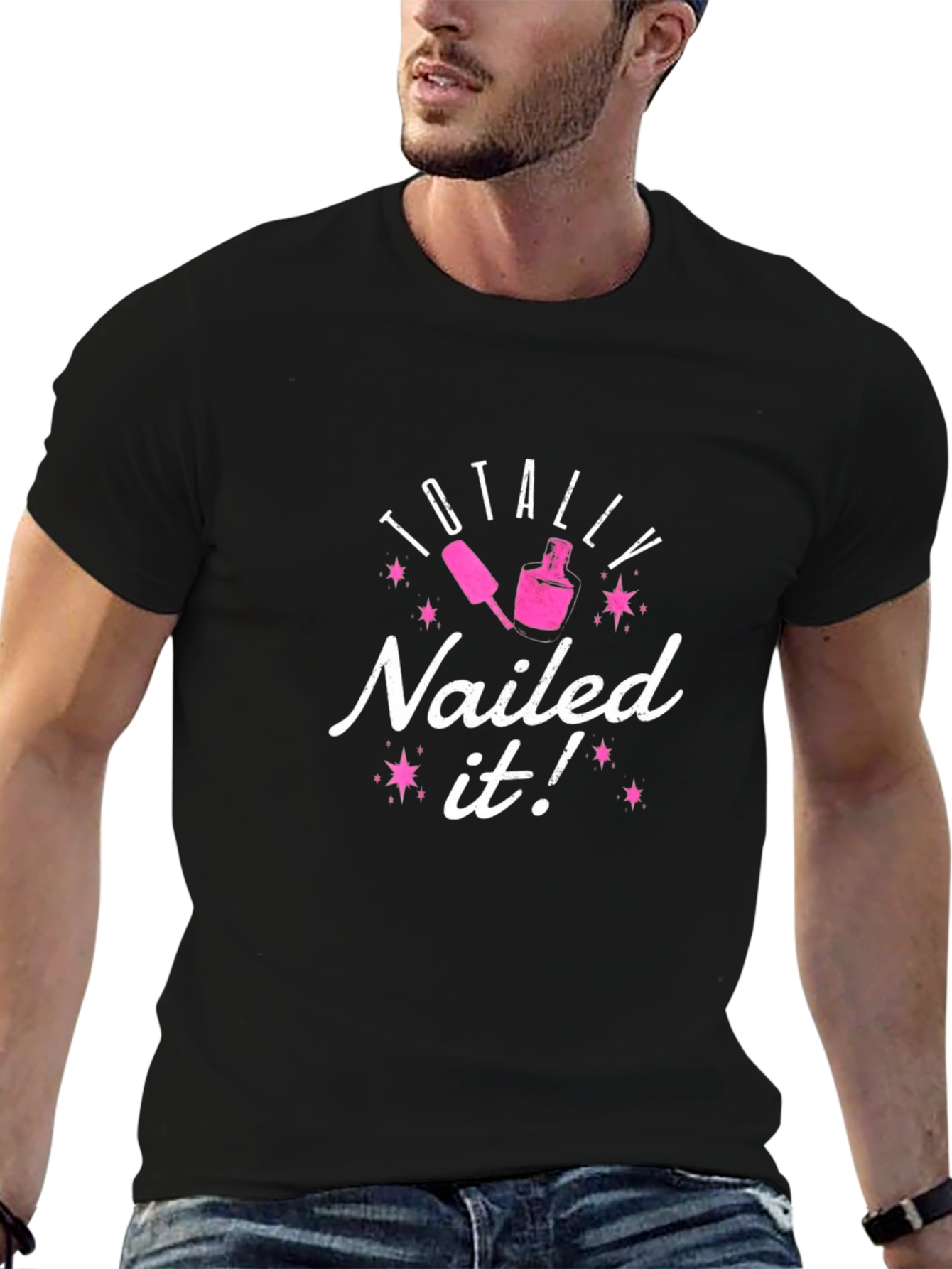 Totally Nailed It! Black T-Shirt