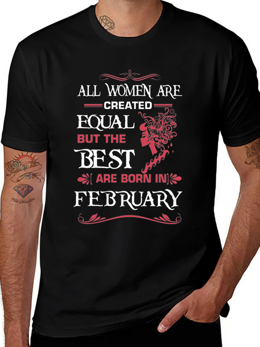 Best Women Born in February - Graphic T-Shirt