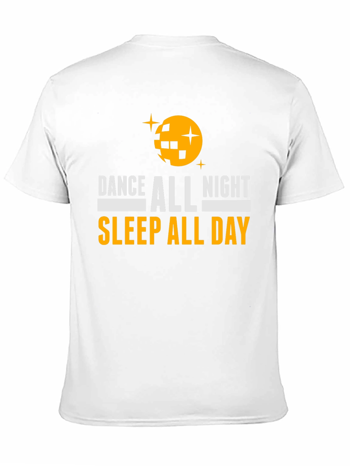 Dance All Night Sleep All Day Graphic Tee