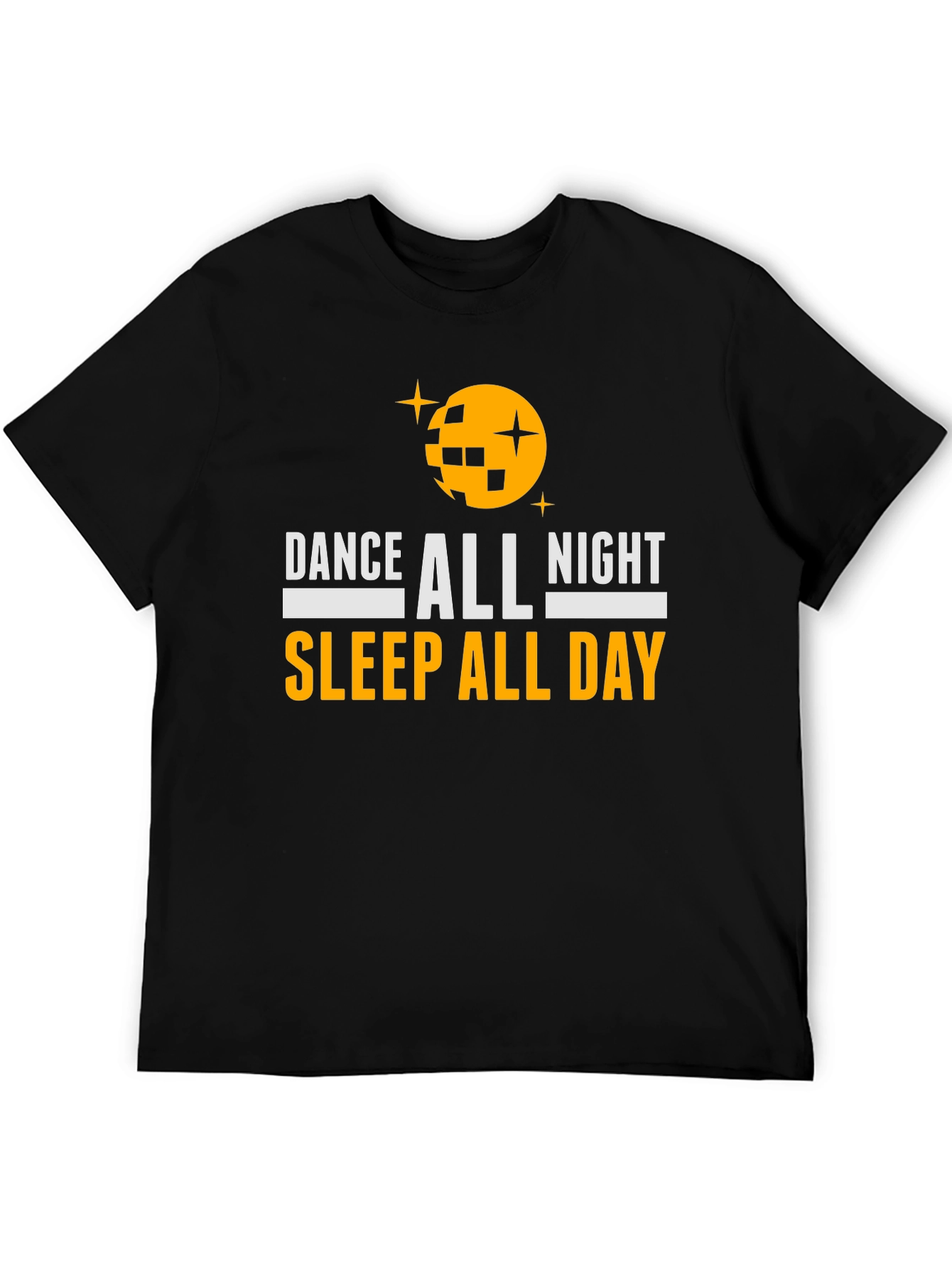 Dance All Night Sleep All Day Graphic Tee