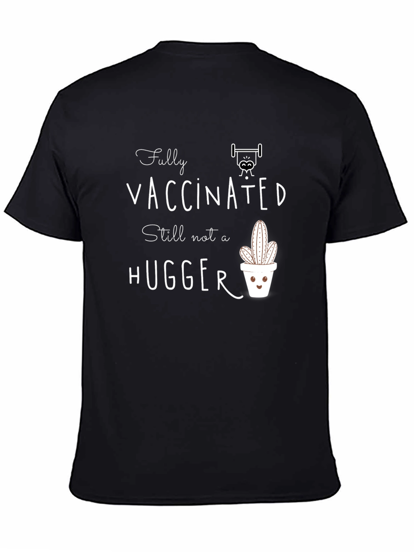 Vaccinated Hugger T-Shirt